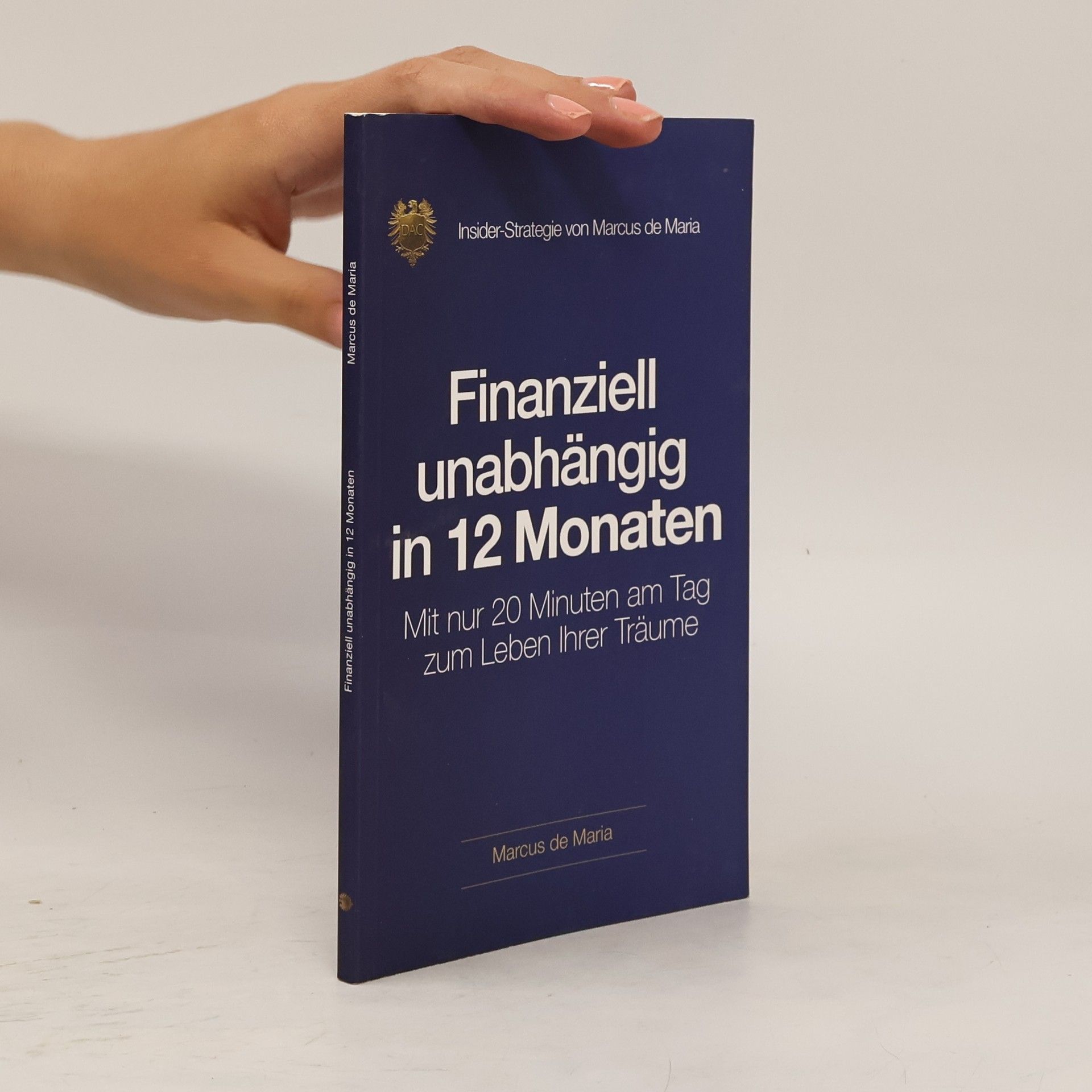 Autorenkollektiv Finanziell unabhängig in 12 Monaten