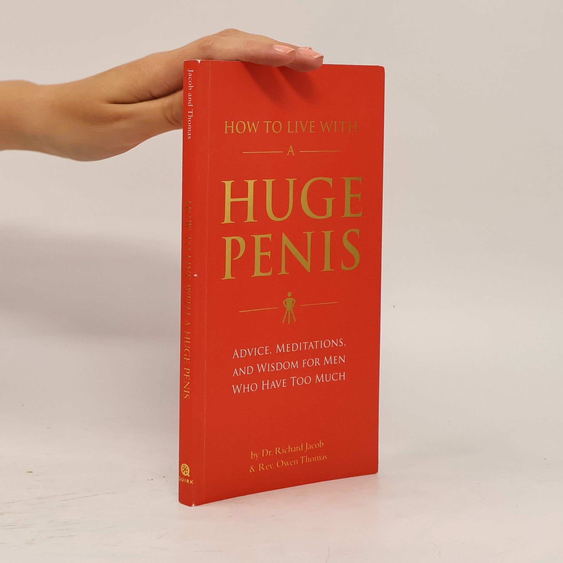 Richard Jacob How to Live with a Huge Penis
