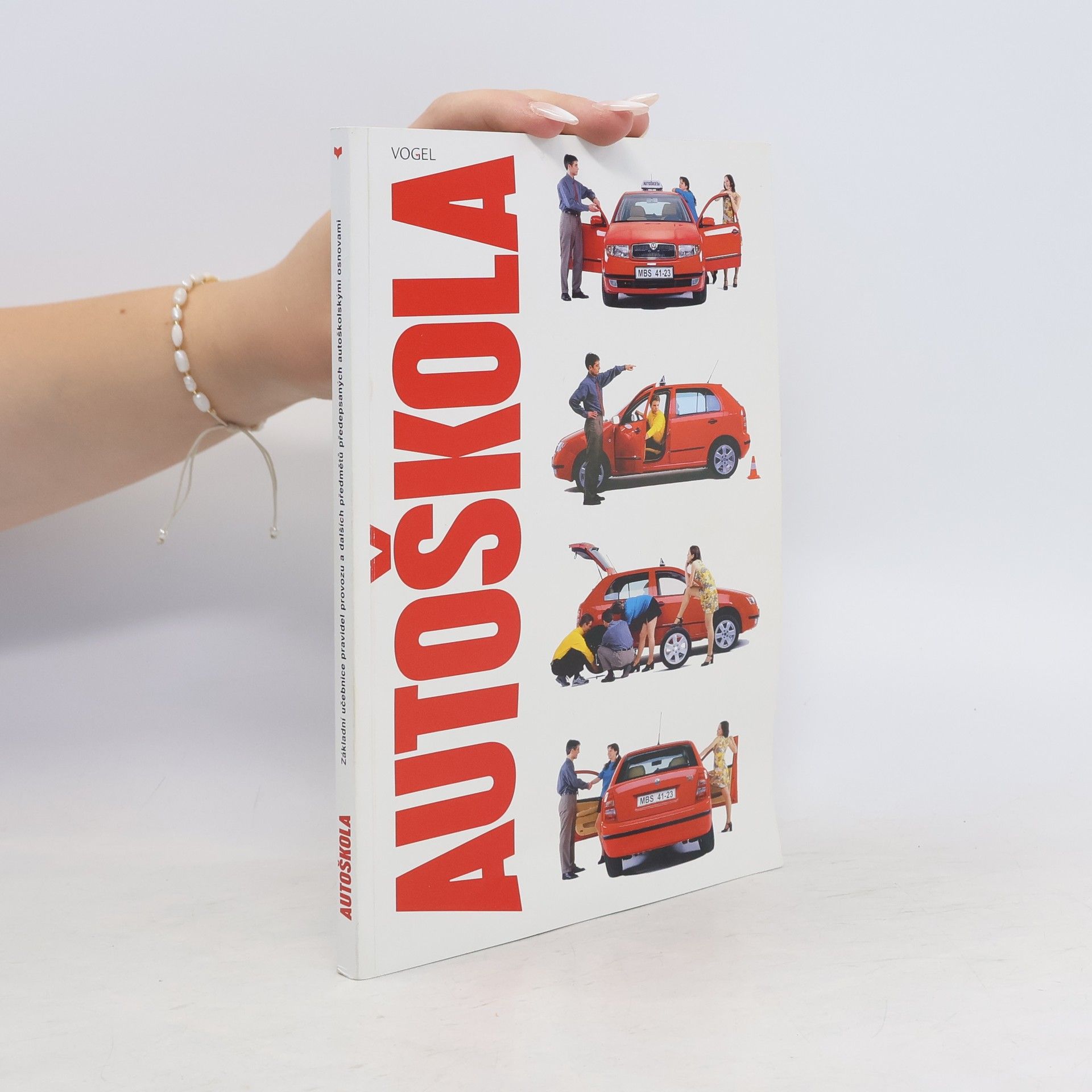 Kolektiv autorů Autoškola : aktualizovaný seznam testových otázek. Autoškola.