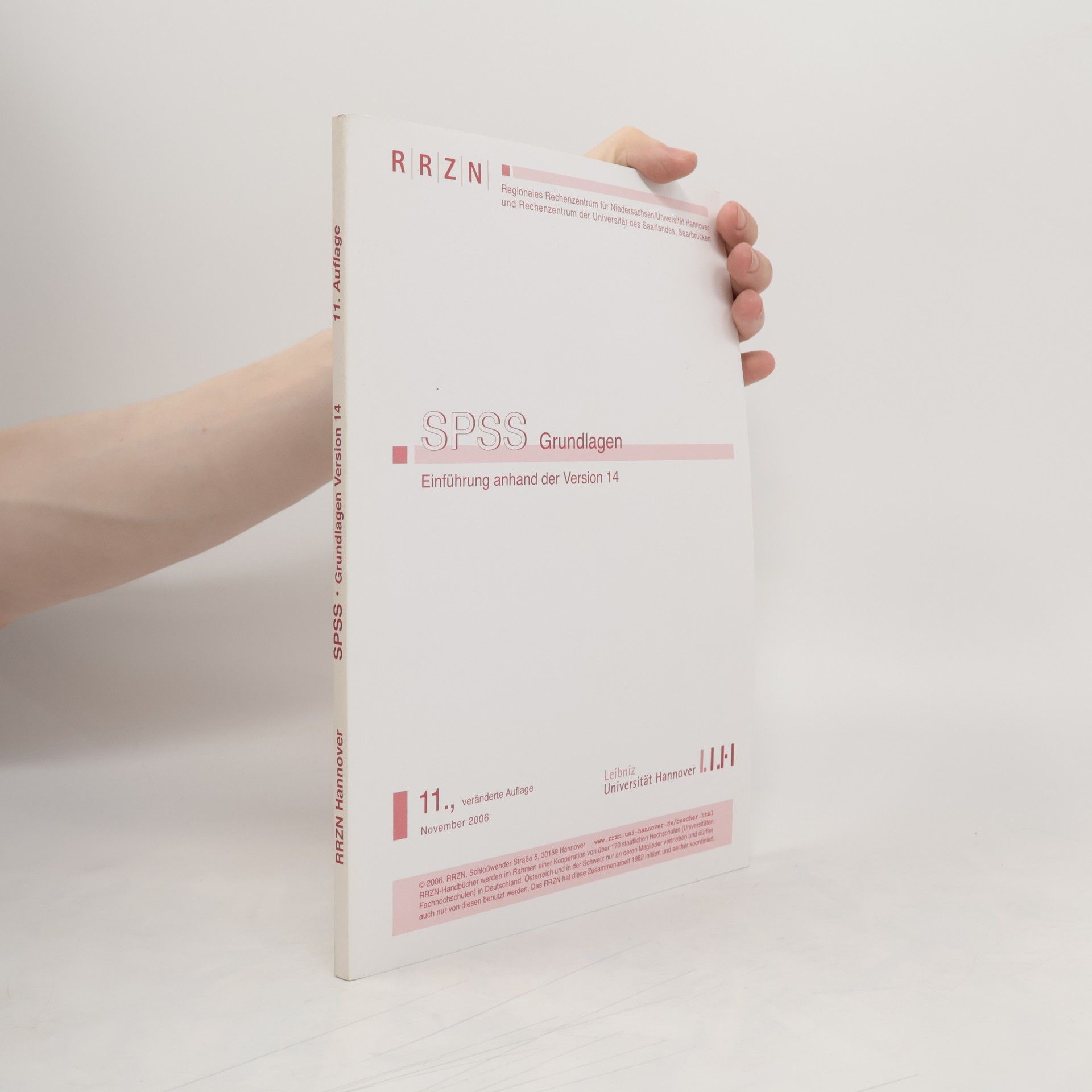 Autorenkollektiv SPSS Grundlagen: Einführung anhand der Version 14