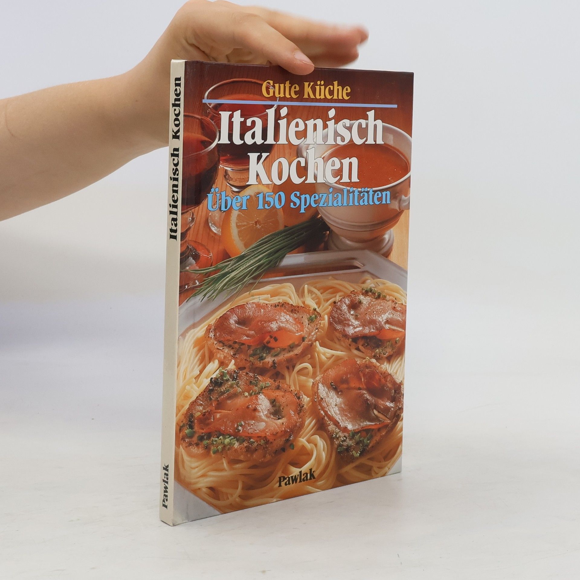 Autorenkollektiv Italienisch kochen