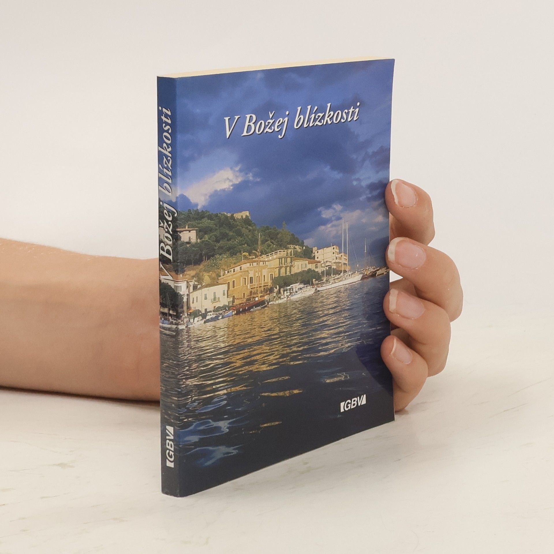 kolektiv V Božej blízkosti : biblické úvahy na každý deň