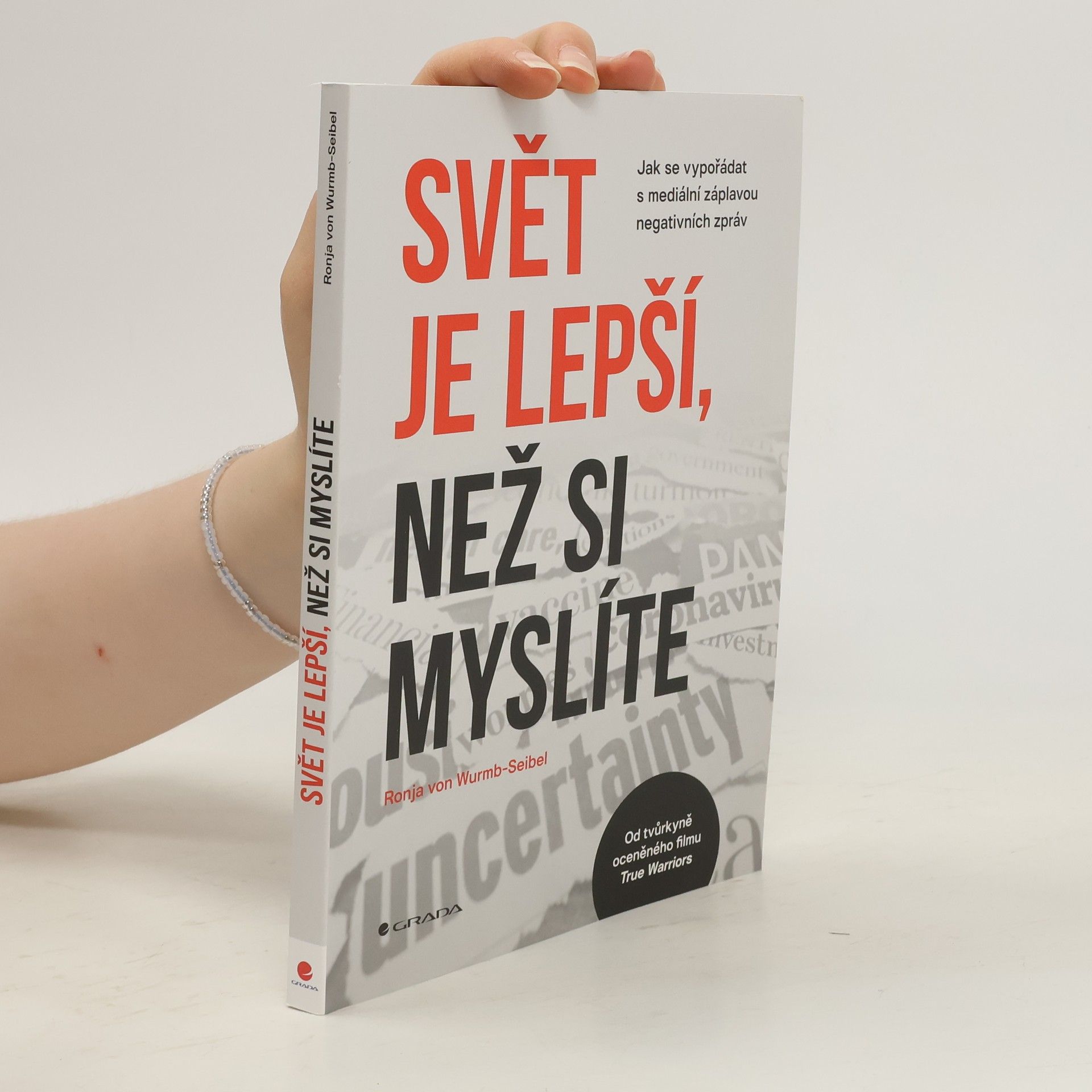 Ronja von Wurmb-Seibel Svět je lepší, než si myslíte