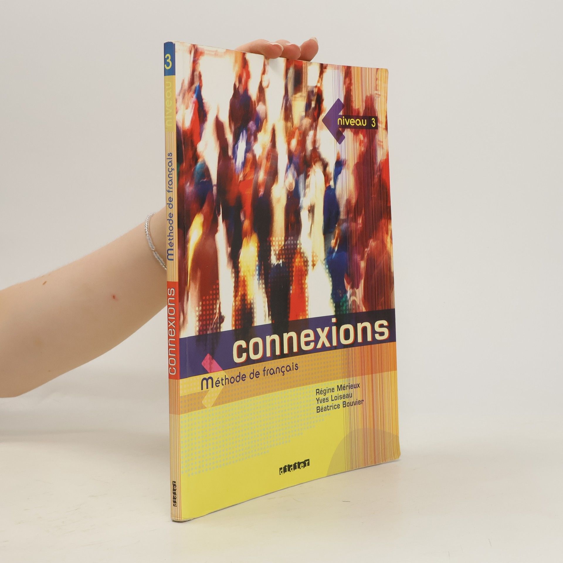 Yves Loiseau Connexions. Niveau 3. Méthode de francais