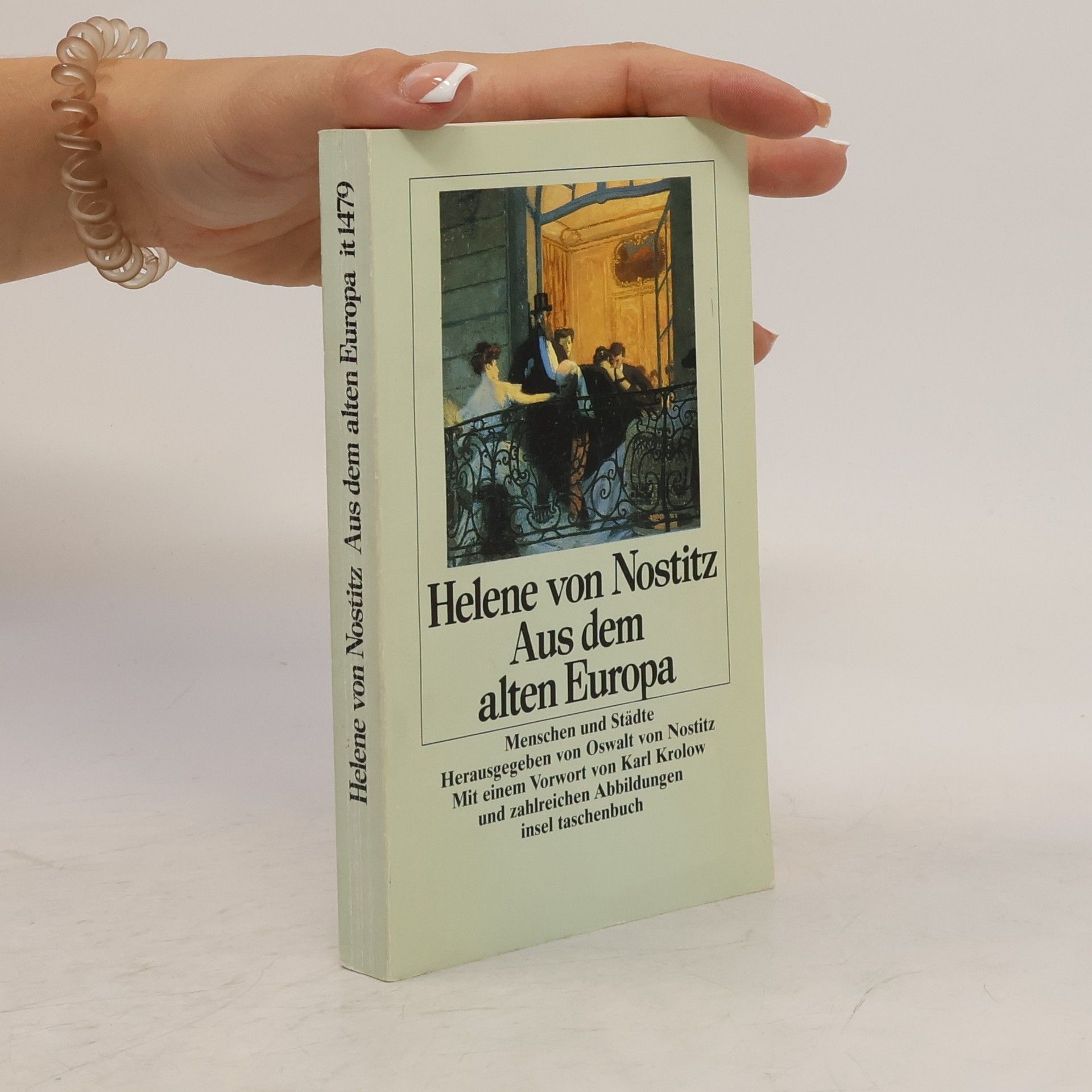 Helene von Nostitz Aus dem alten Europa