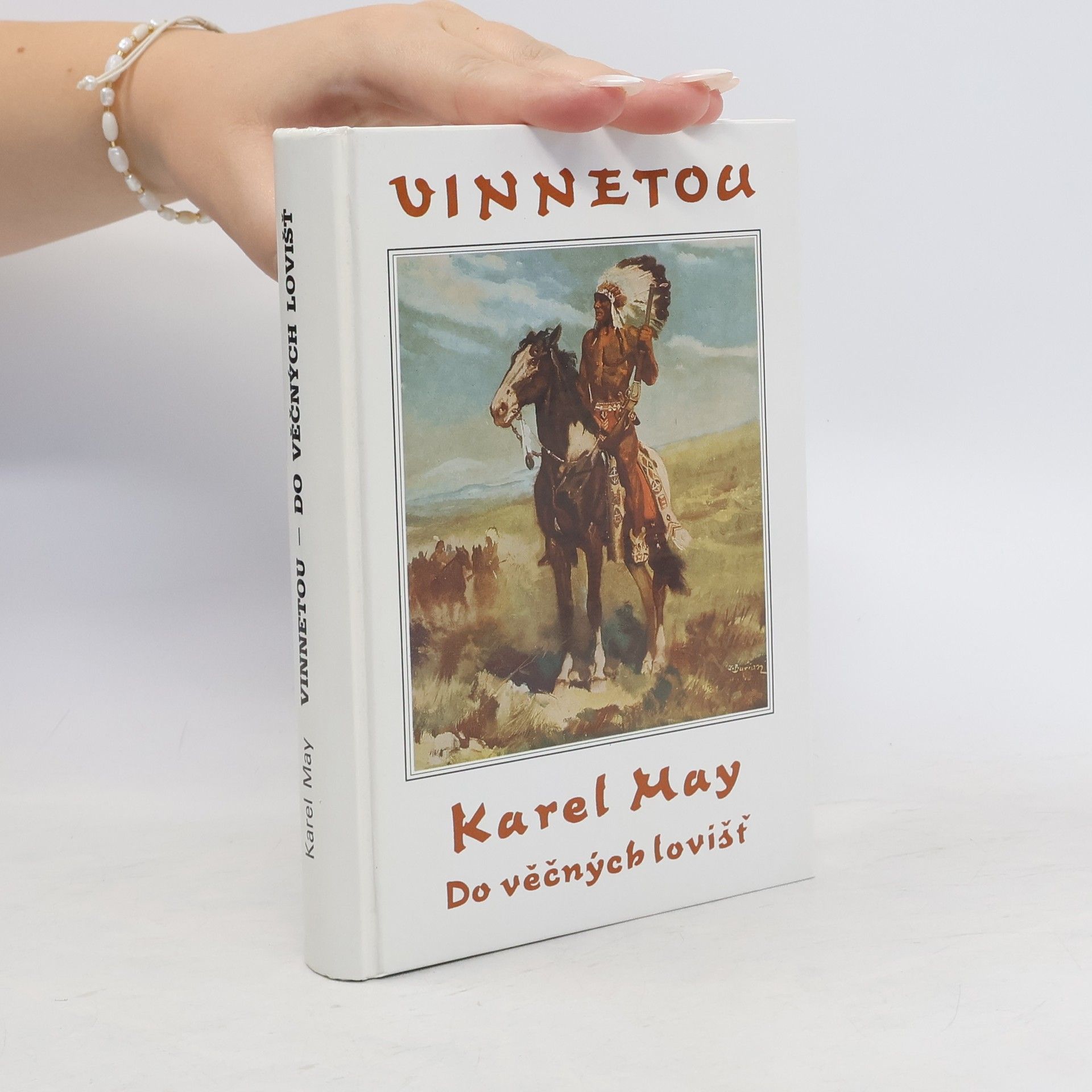 Karl May Vinnetou IV. Do věčných lovišť