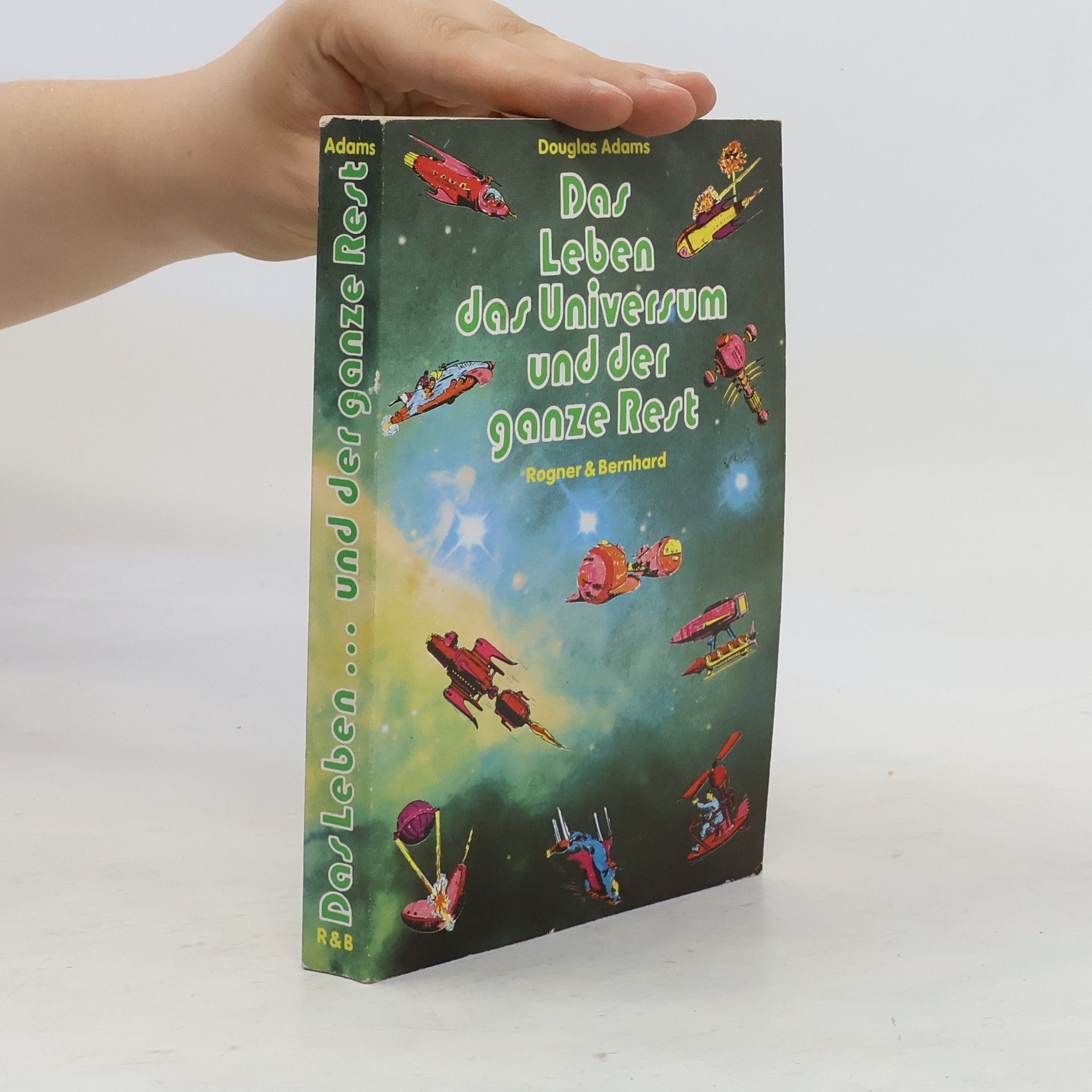 Douglas Adams Das Leben, das Universum und der ganze Rest