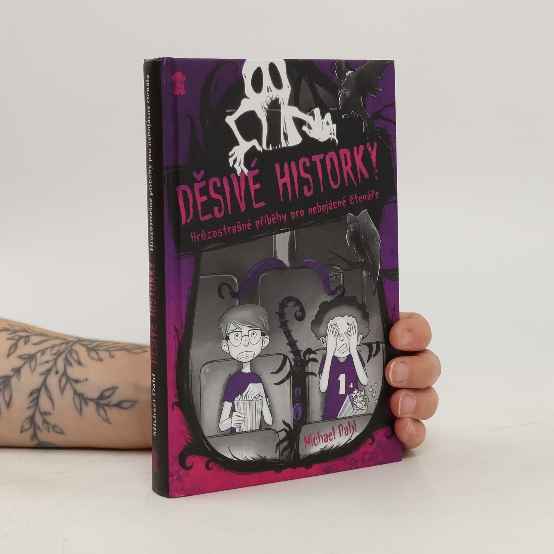 Michael Dahl Děsivé historky. Hrůzostrašné příběhy pro nebojácné čtenáře
