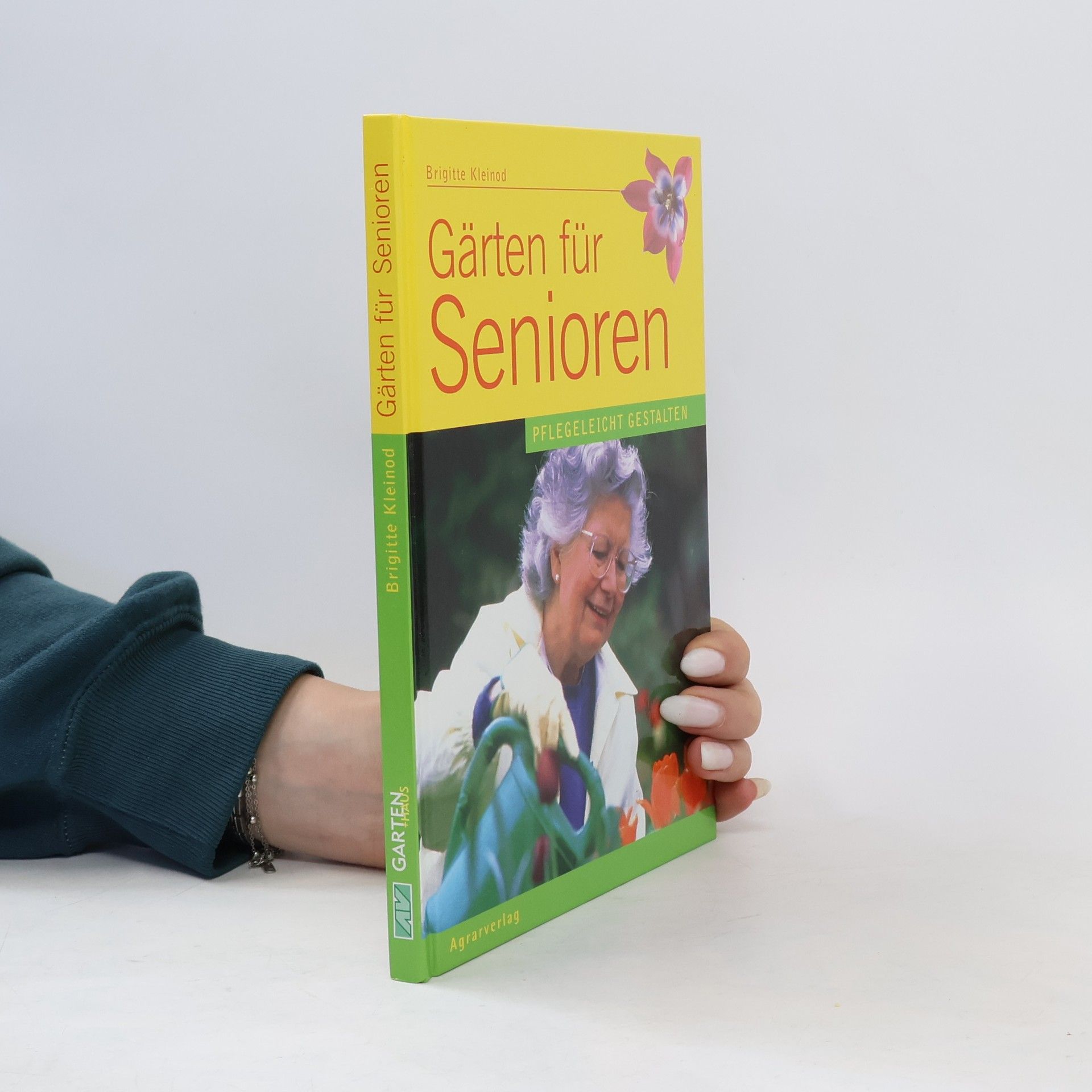 Brigitte Kleinod Gärten für Senioren pflegeleicht gestalten