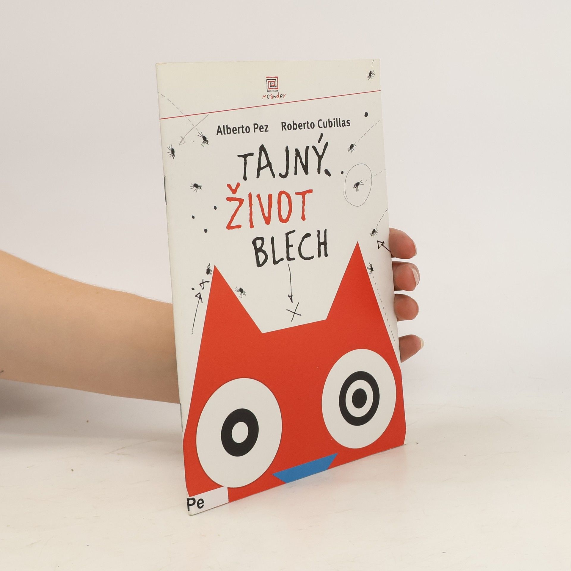 Alberto Pez Tajný život blech