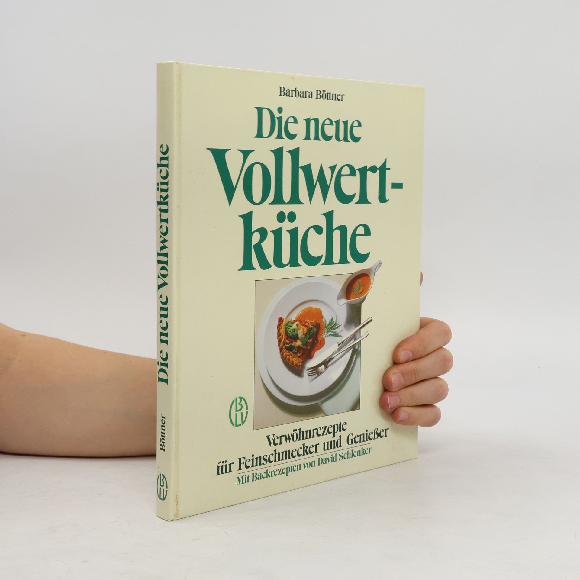 Barbara Bottner Die neue Vollwertküche