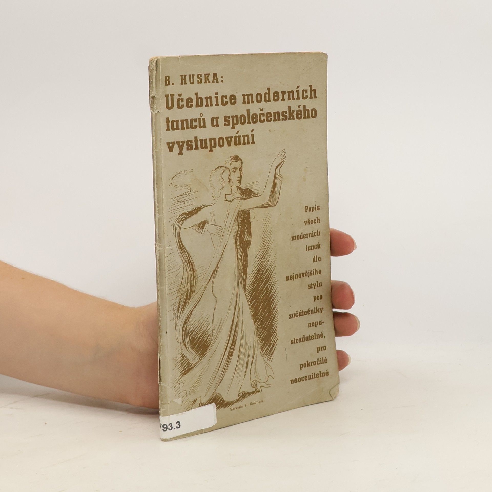 B. Huska Učebnice moderních tanců a společenského vystupování