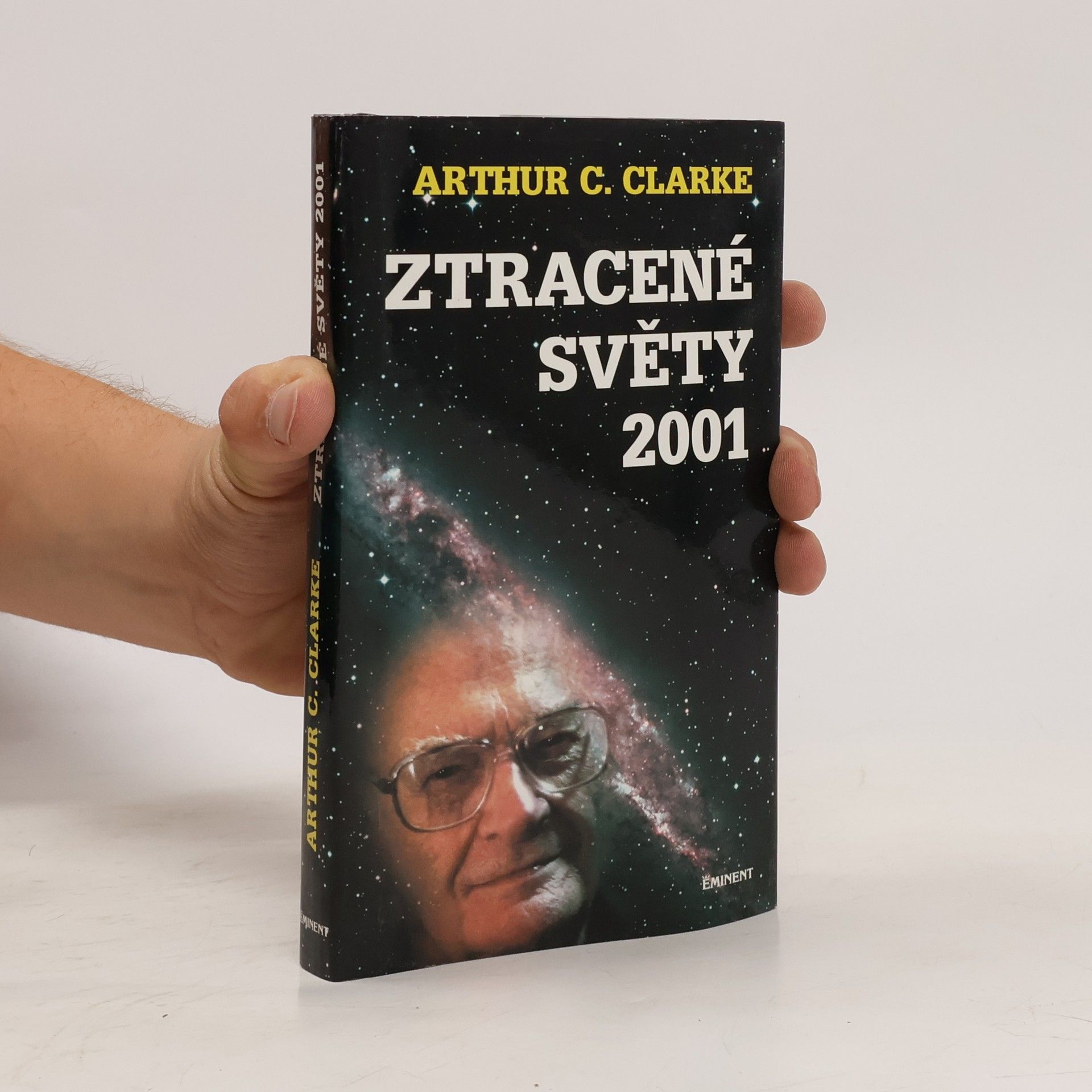 Arthur C. Clarke Ztracené světy 2001. Podrobný deník slavného dobrodružství