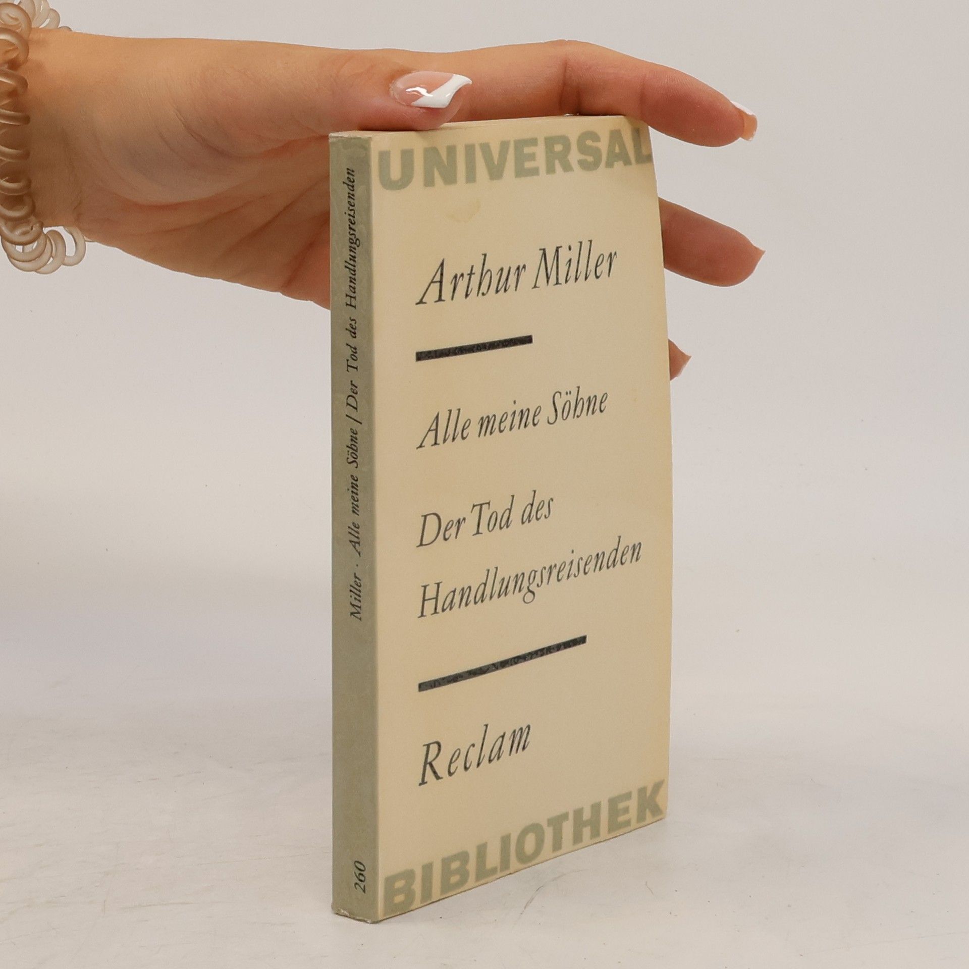 Arthur Miller Alle meine Söhne. Der Tod des Hanglungsreisenden