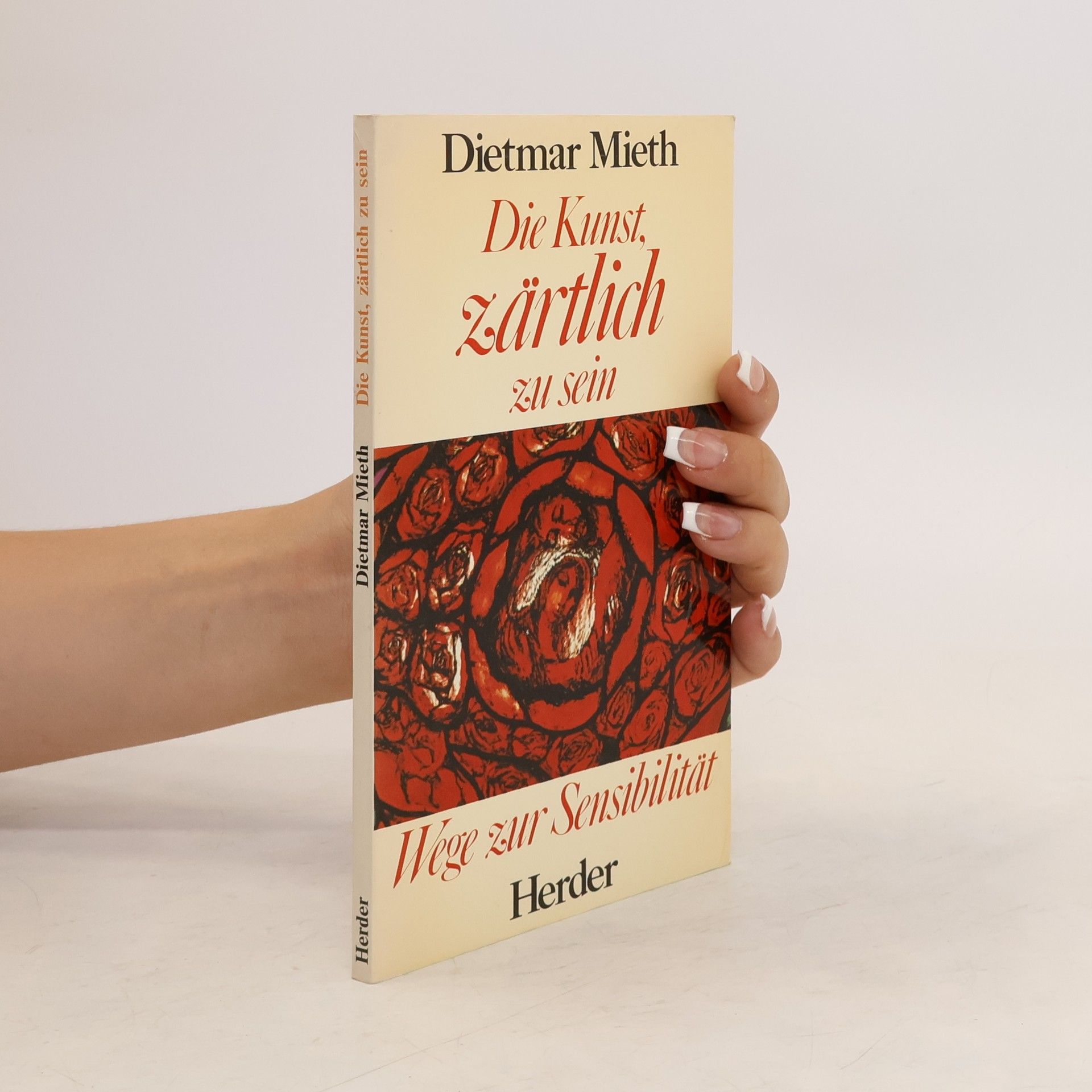 Dietmar Mieth Die Kunst, zärtlich zu sein