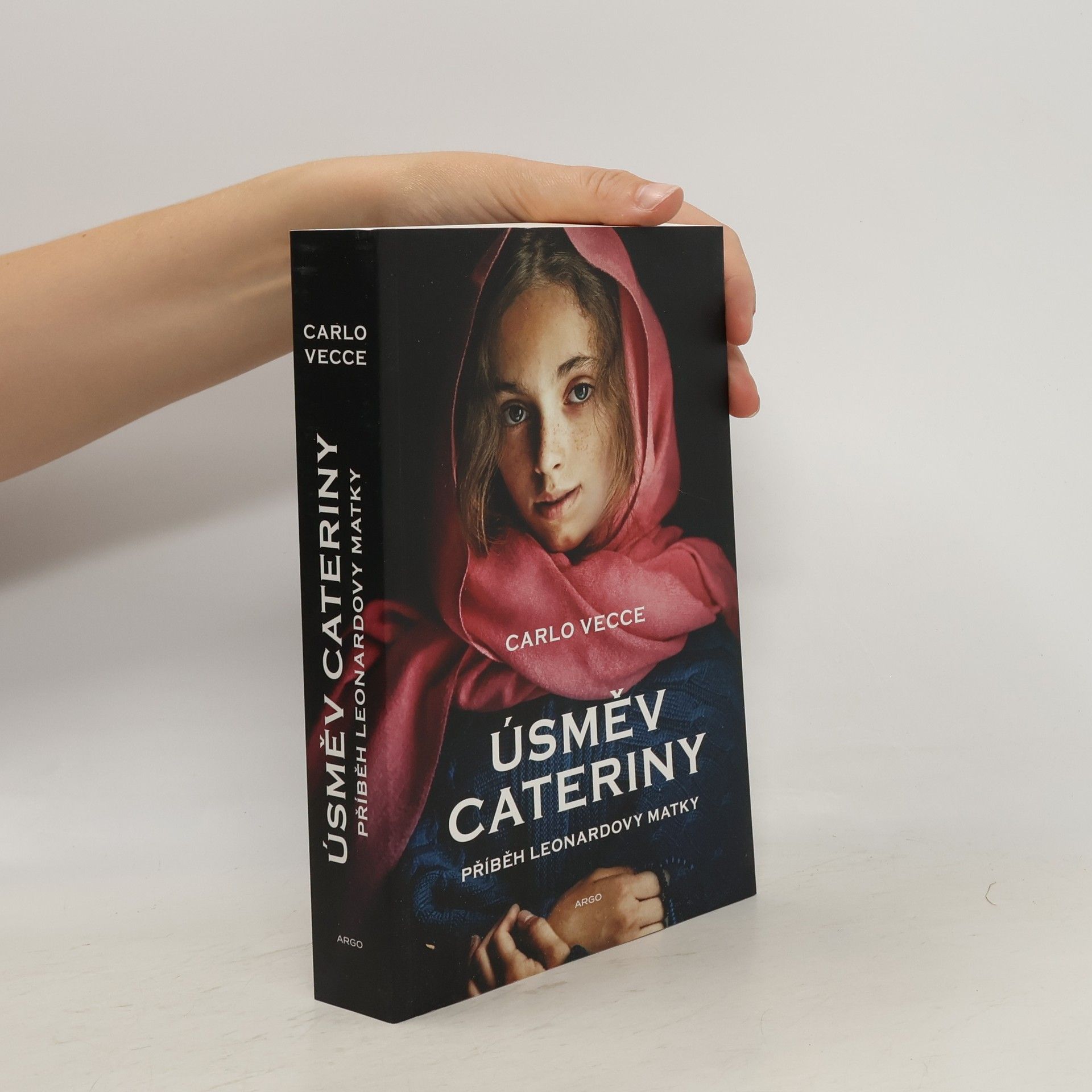 Carlo Vecce Úsměv Cateriny: příběh Leonardovy matky