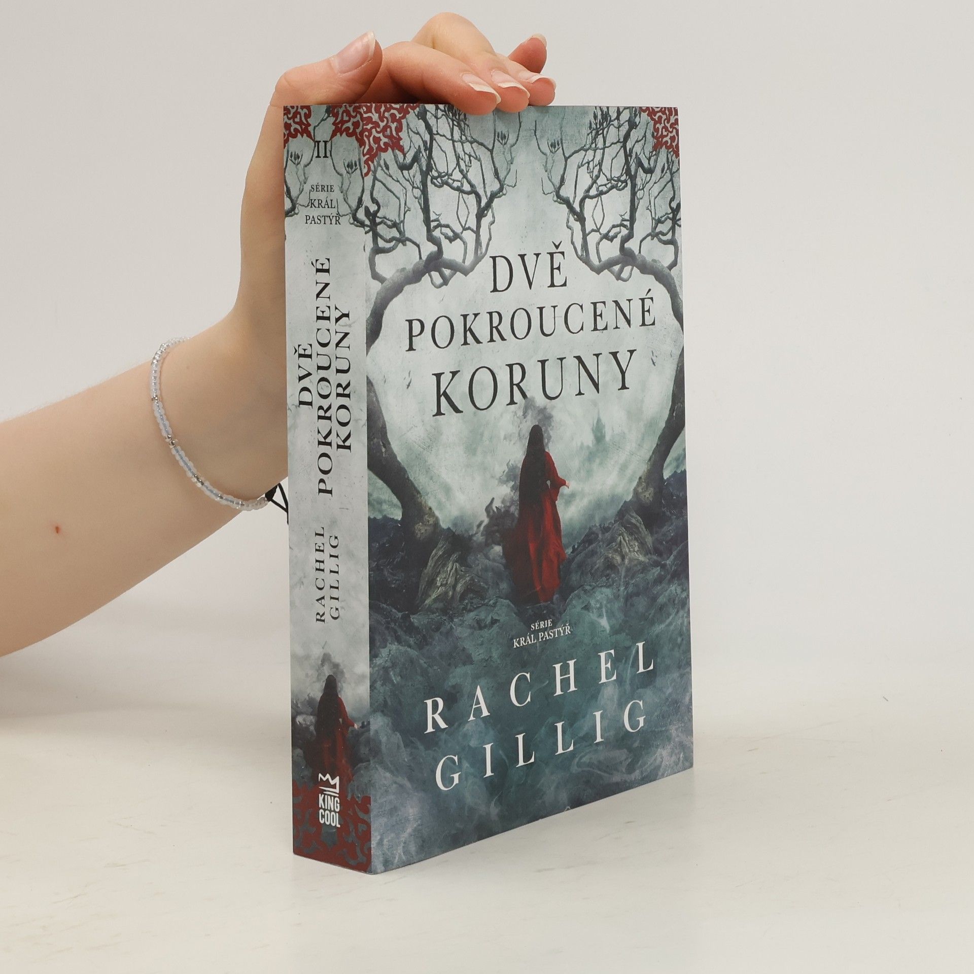Rachel Gillig Dvě pokroucené koruny