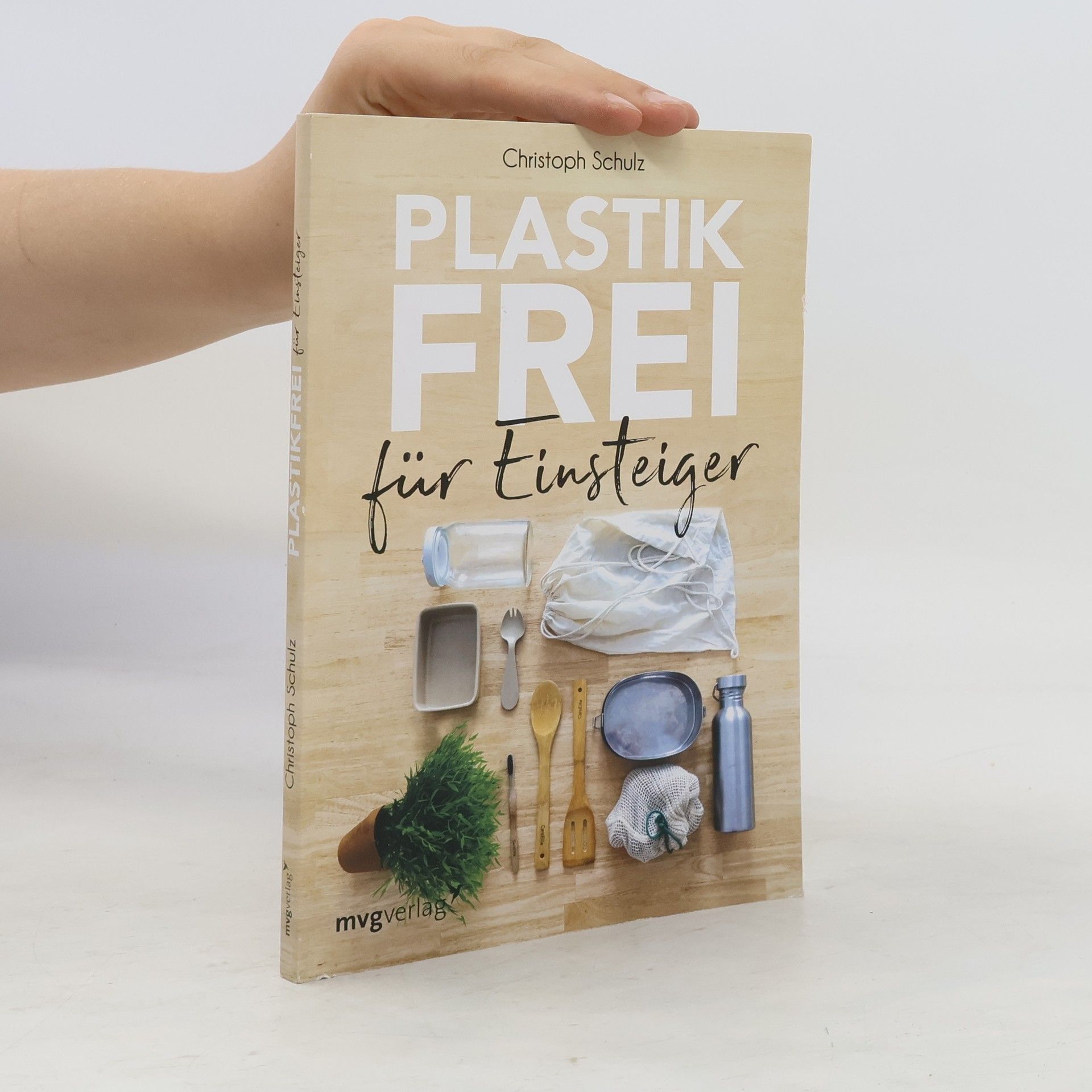 Christoph Schulz Plastikfrei für Einsteiger