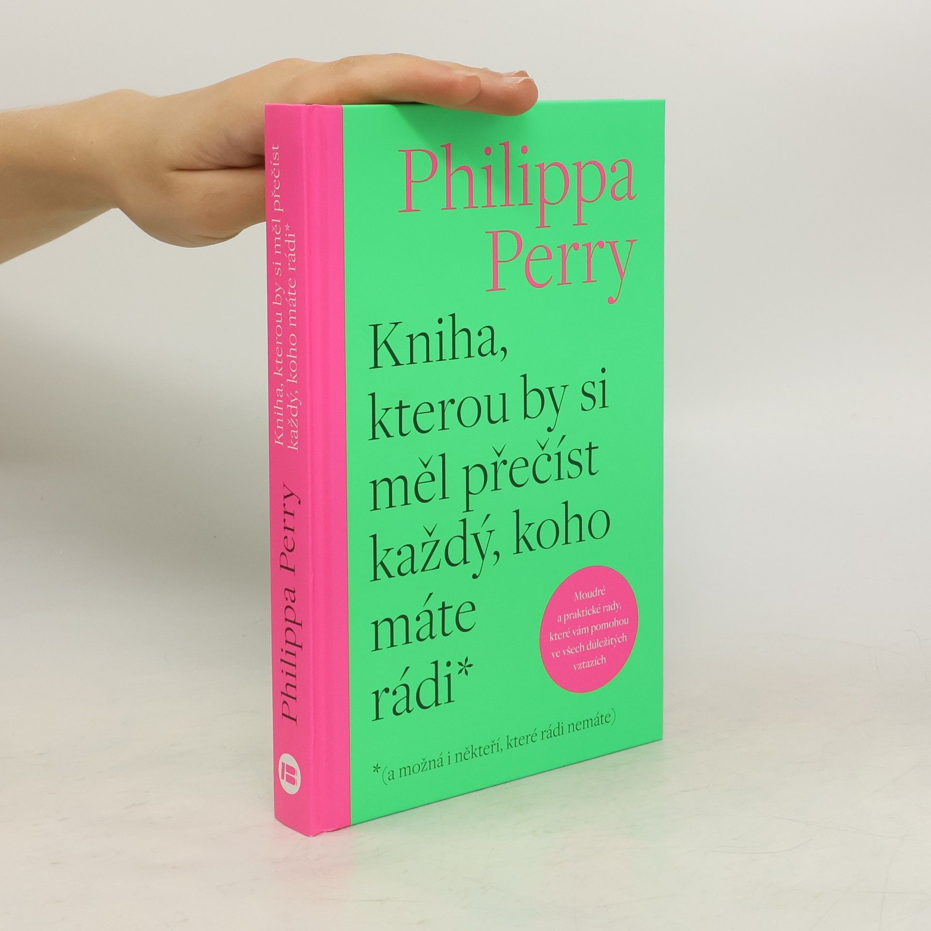 Jakub Novák Kniha, kterou by si měl přečíst každý, koho máte rádi* : *(a možná i někteří, které rádi nemáte)