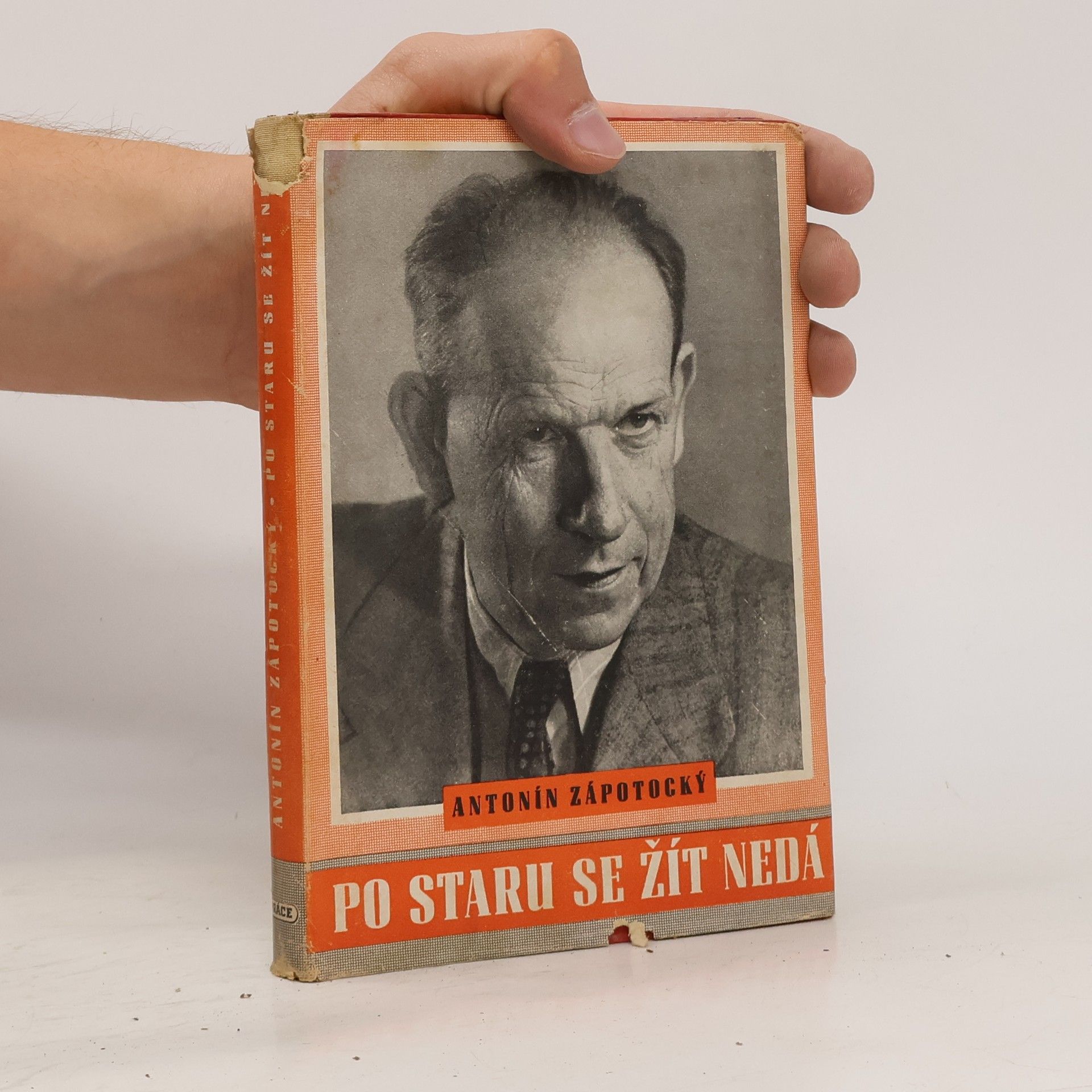 Antonín Zápotocký Po staru se žít nedá