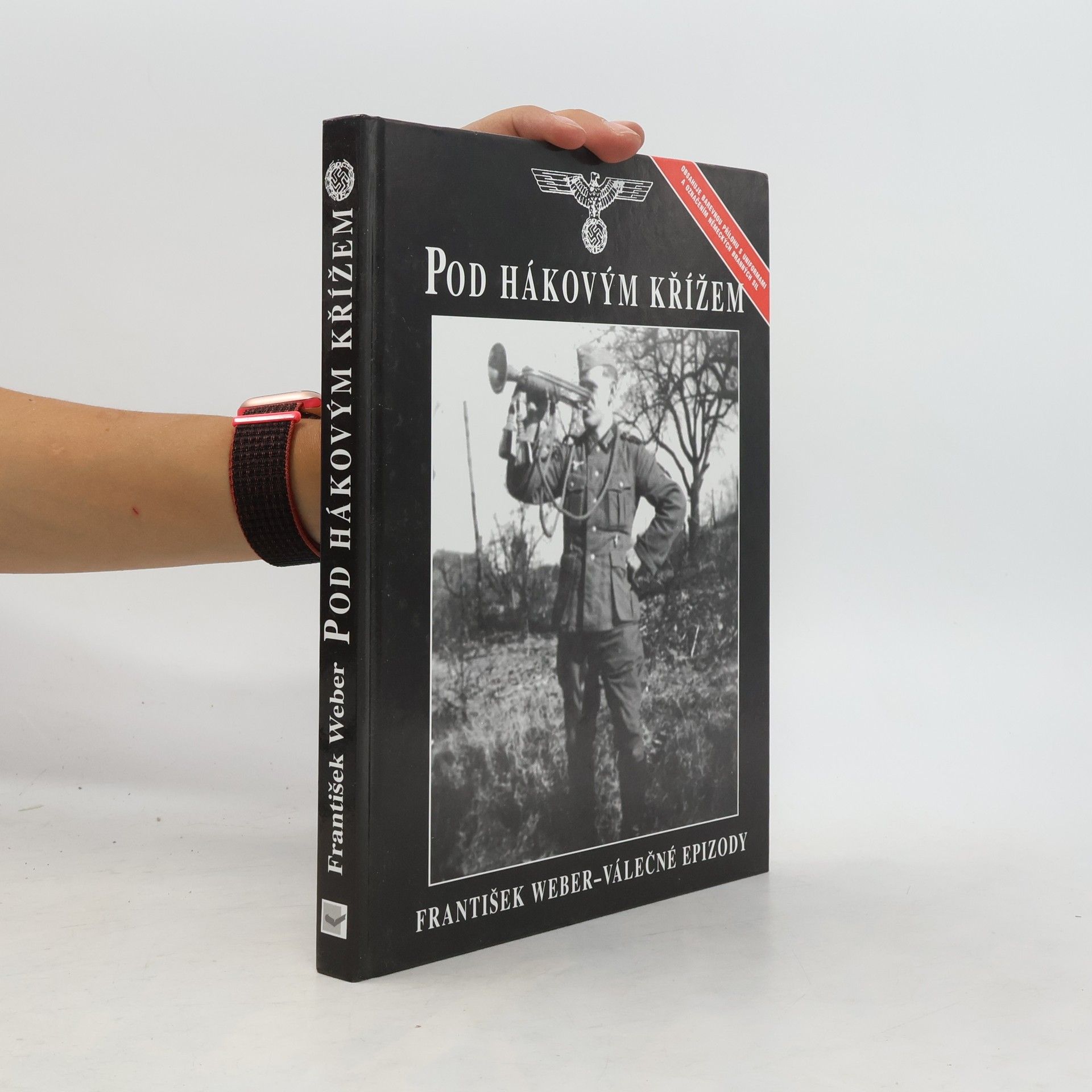 František Weber Pod hákovým křížem