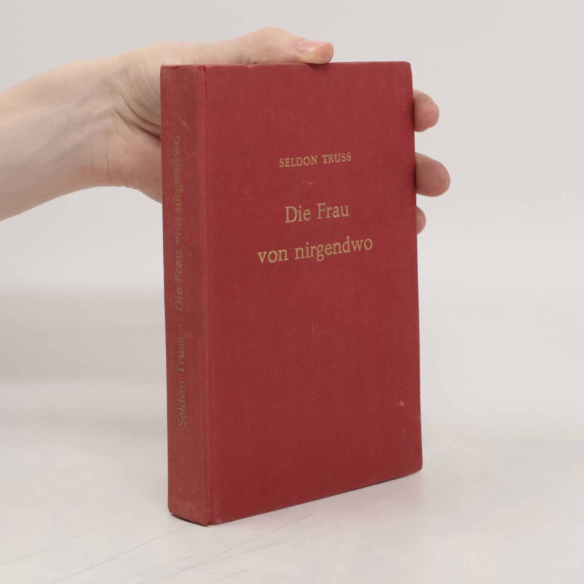 Seldon Truss Die Frau von nirgendwo