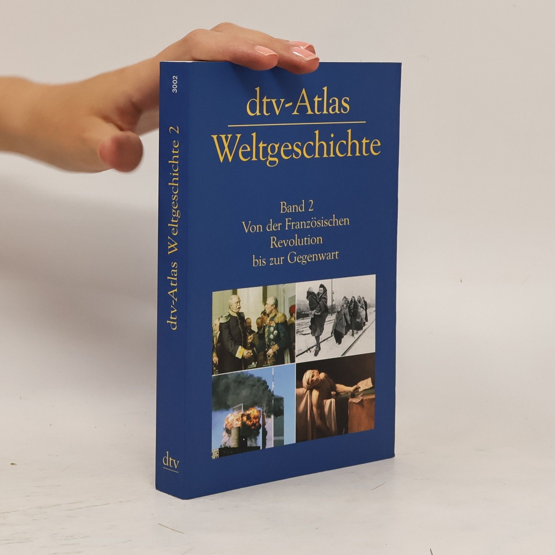 Collectif d'auteurs Dtv-Atlas zur Weltgeschichte. Band II, Von der Französischen Revolution bis zur Gegenwart
