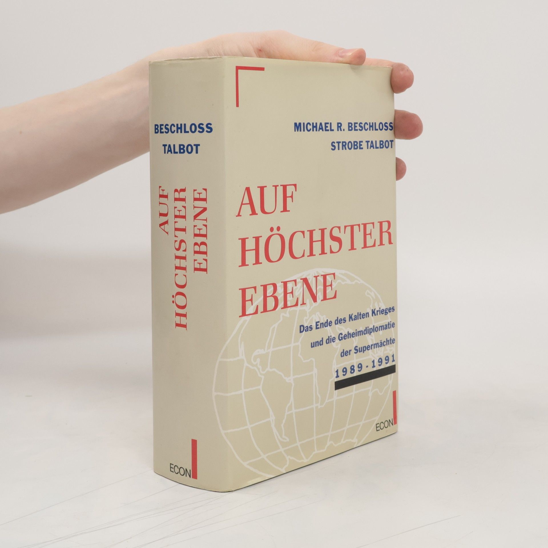 Michael R. Beschloss Auf höchster Ebene