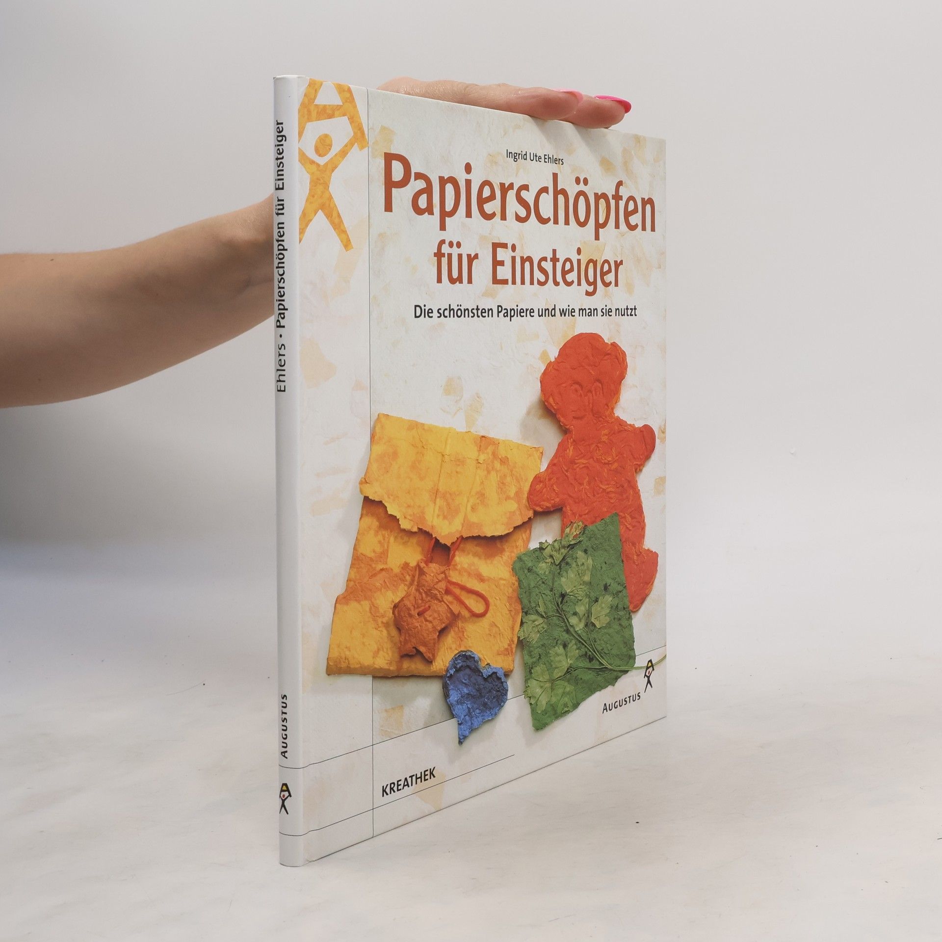Ingrid Ute Ehlers Papierschöpfen für Einsteiger