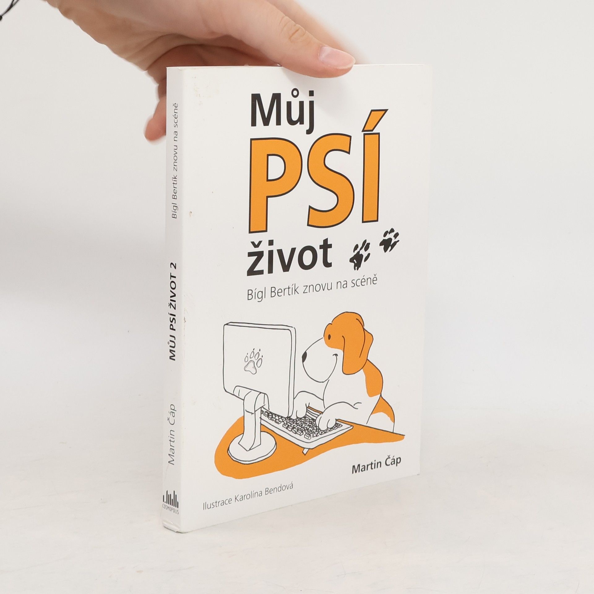 Martin Čáp Můj psí život: Bígl Bertík znovu na scéně