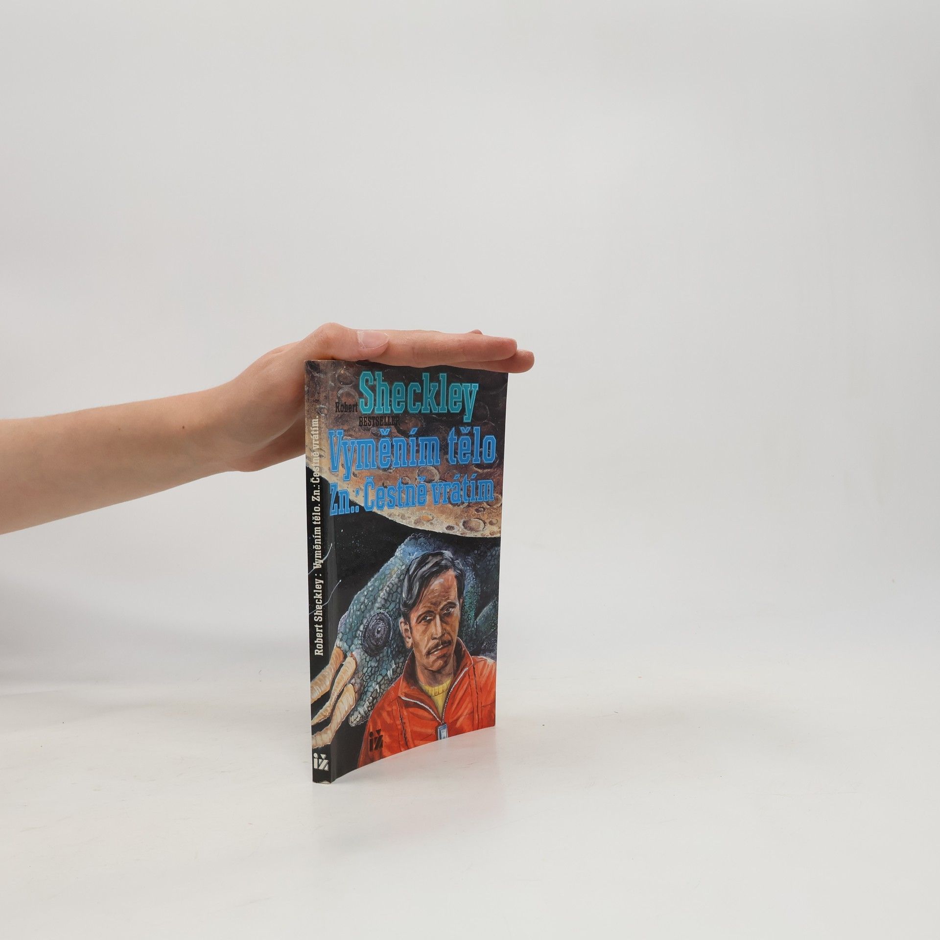 Robert Sheckley Vyměním tělo. Zn.: Čestně vrátím