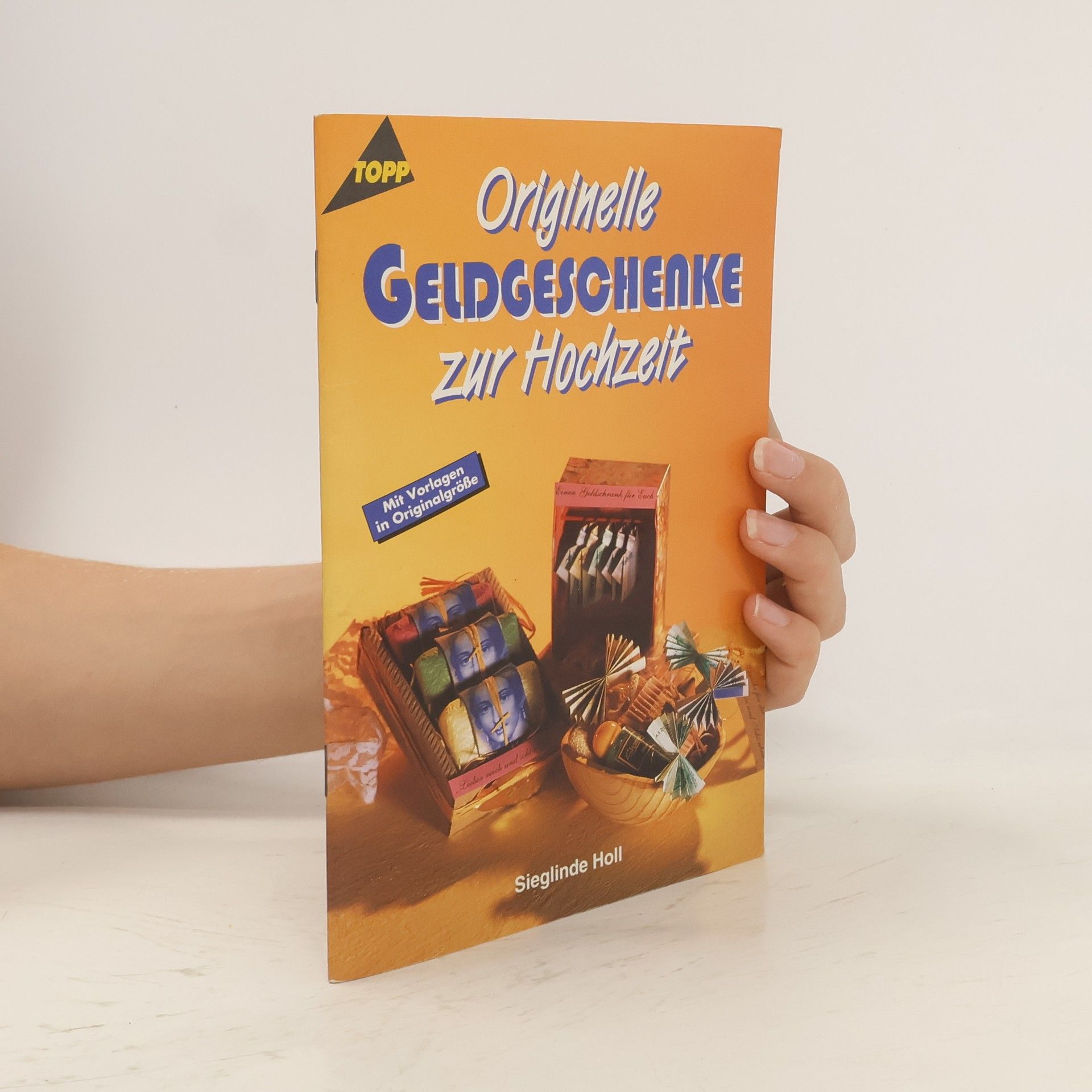 Autorenkollektiv Originelle Geldgeschenke zur Hochzeit