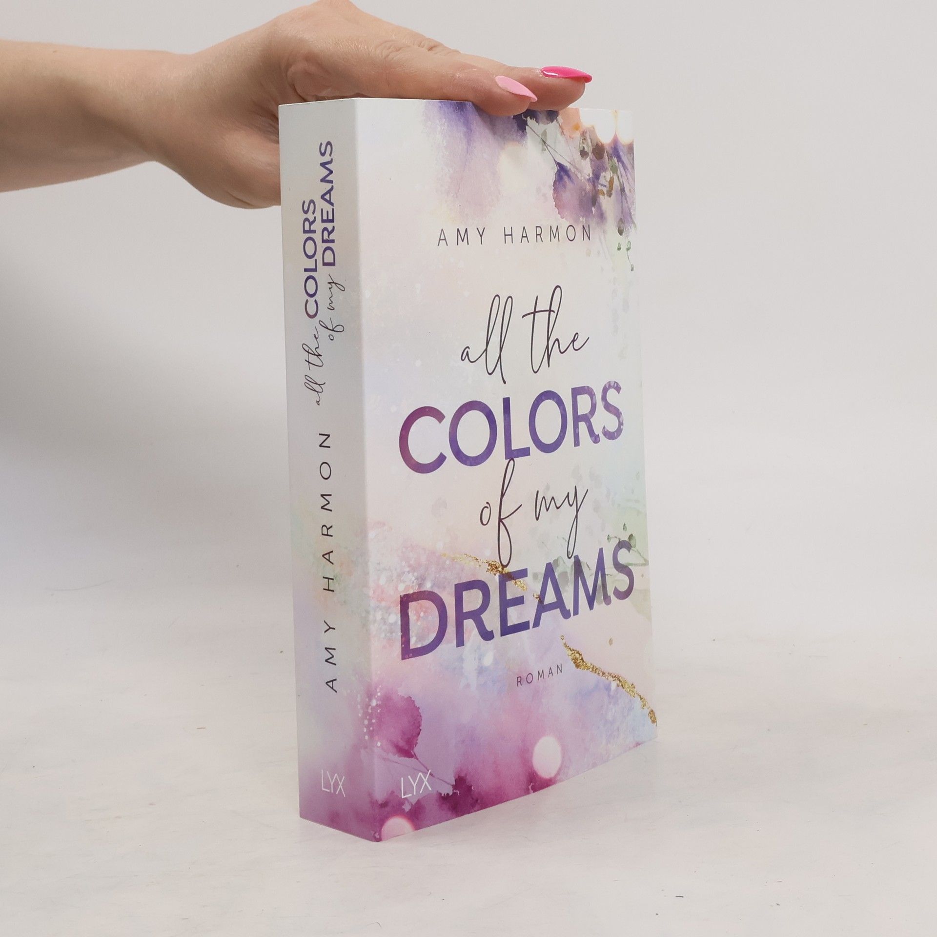 Amy Harmon All the Colors of my Dreams