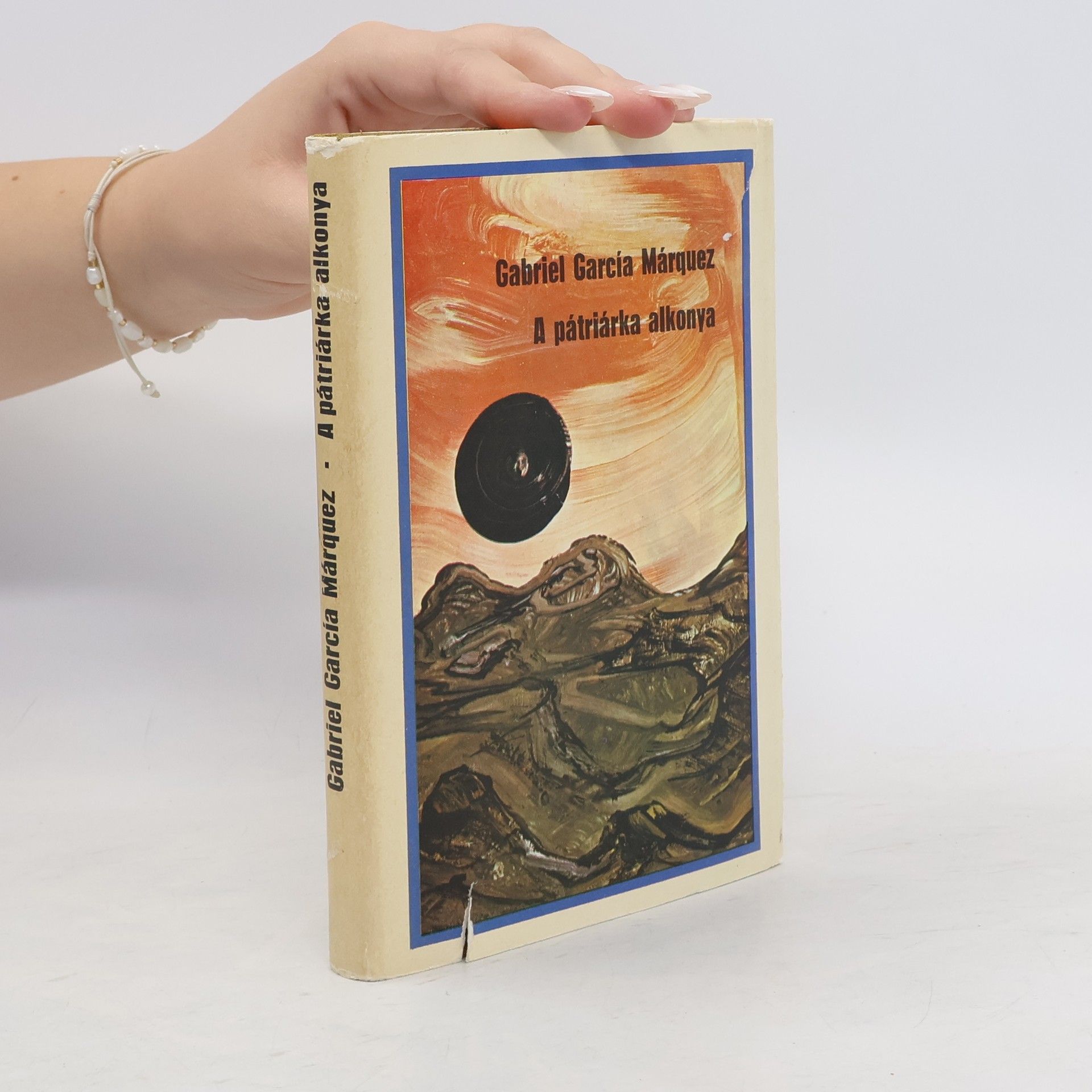 Gabriel García Márquez A patriárka alkonya