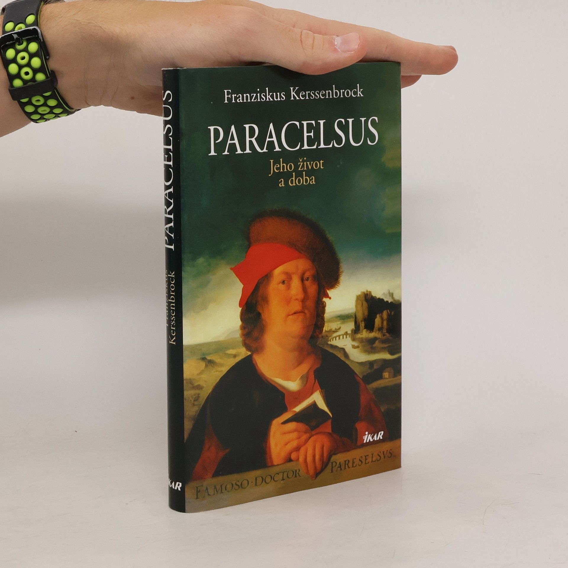 Franziskus Kerssenbrock Paracelsus : jeho život a doba