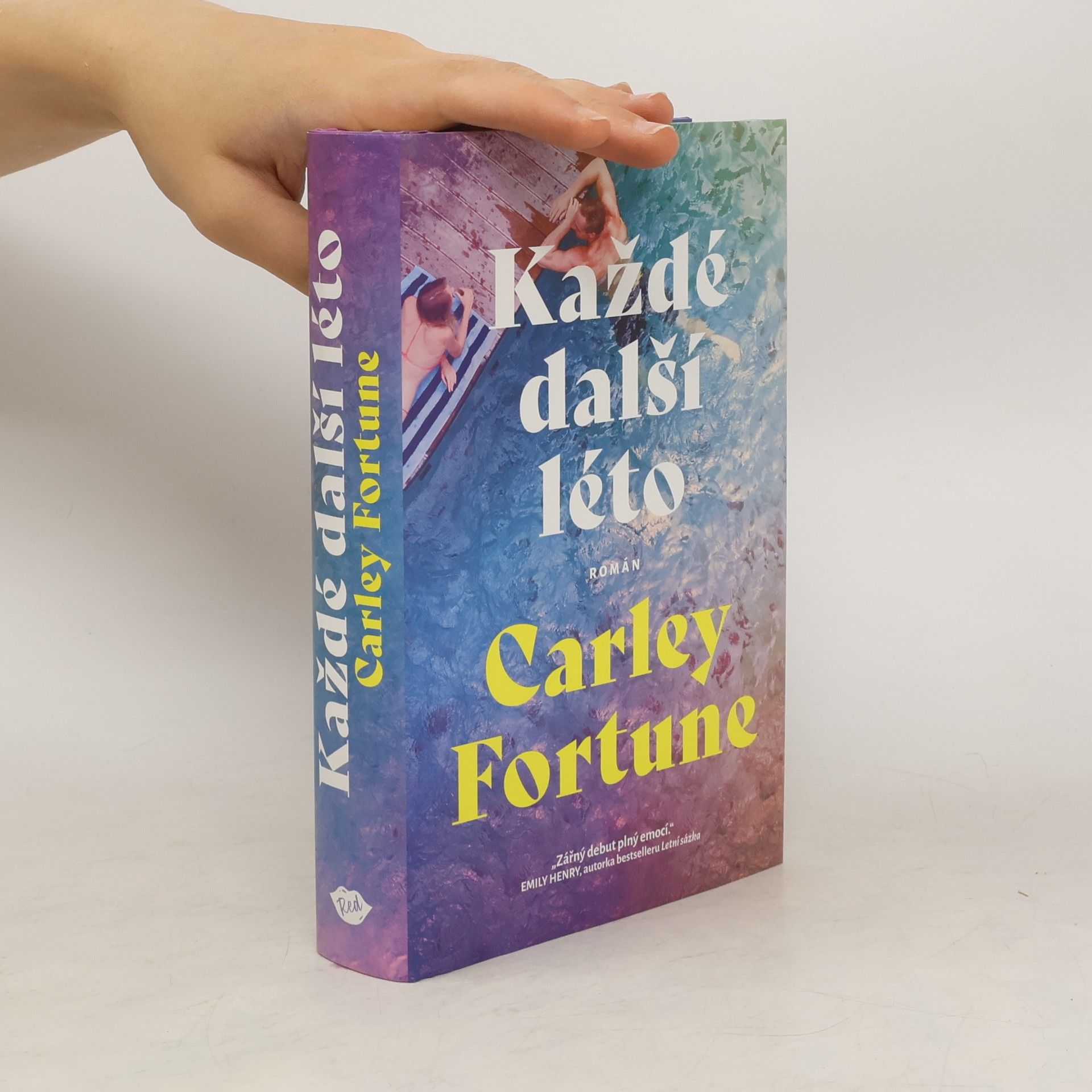 Carley Fortune Každé další léto