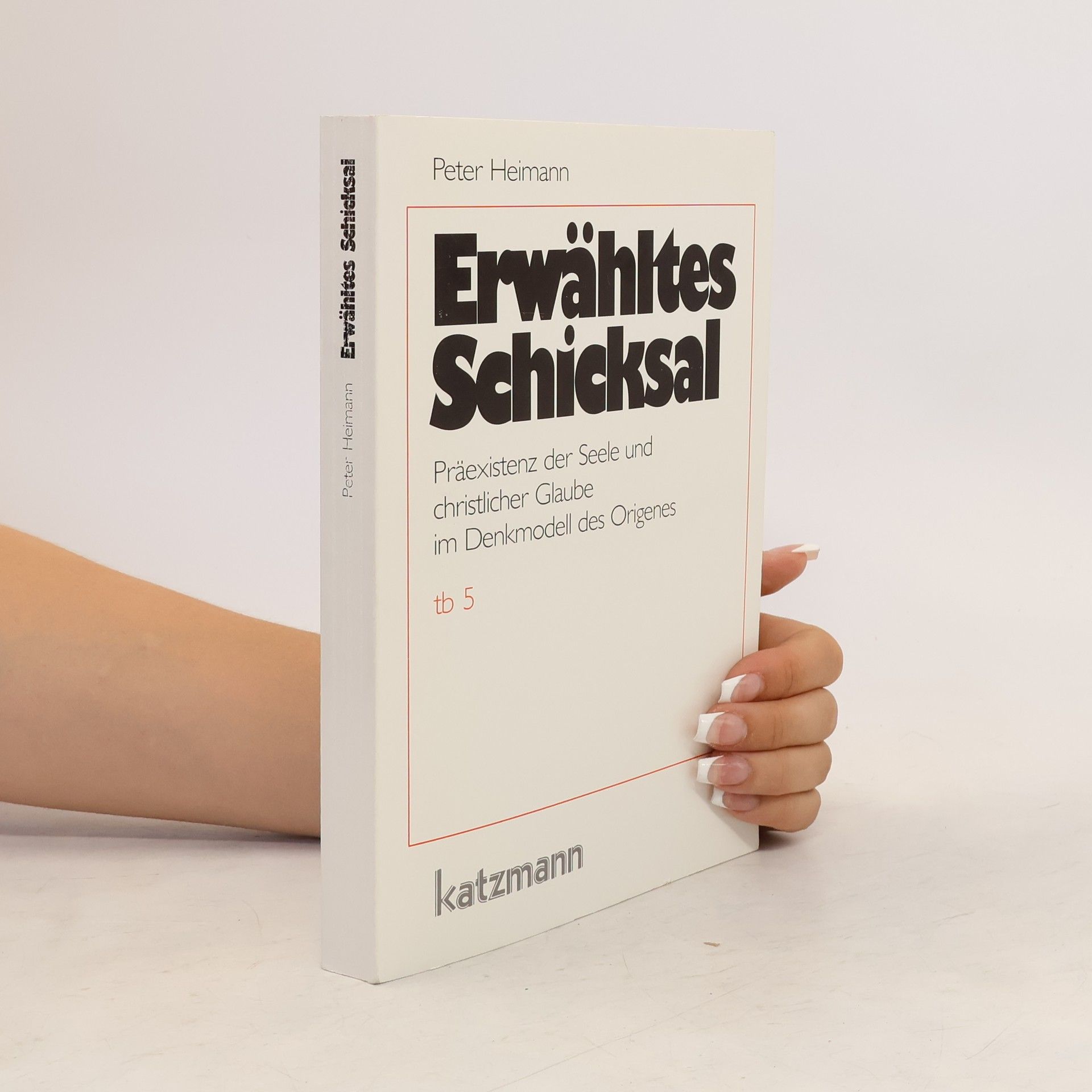 Peter Heimann Erwähltes Schicksal