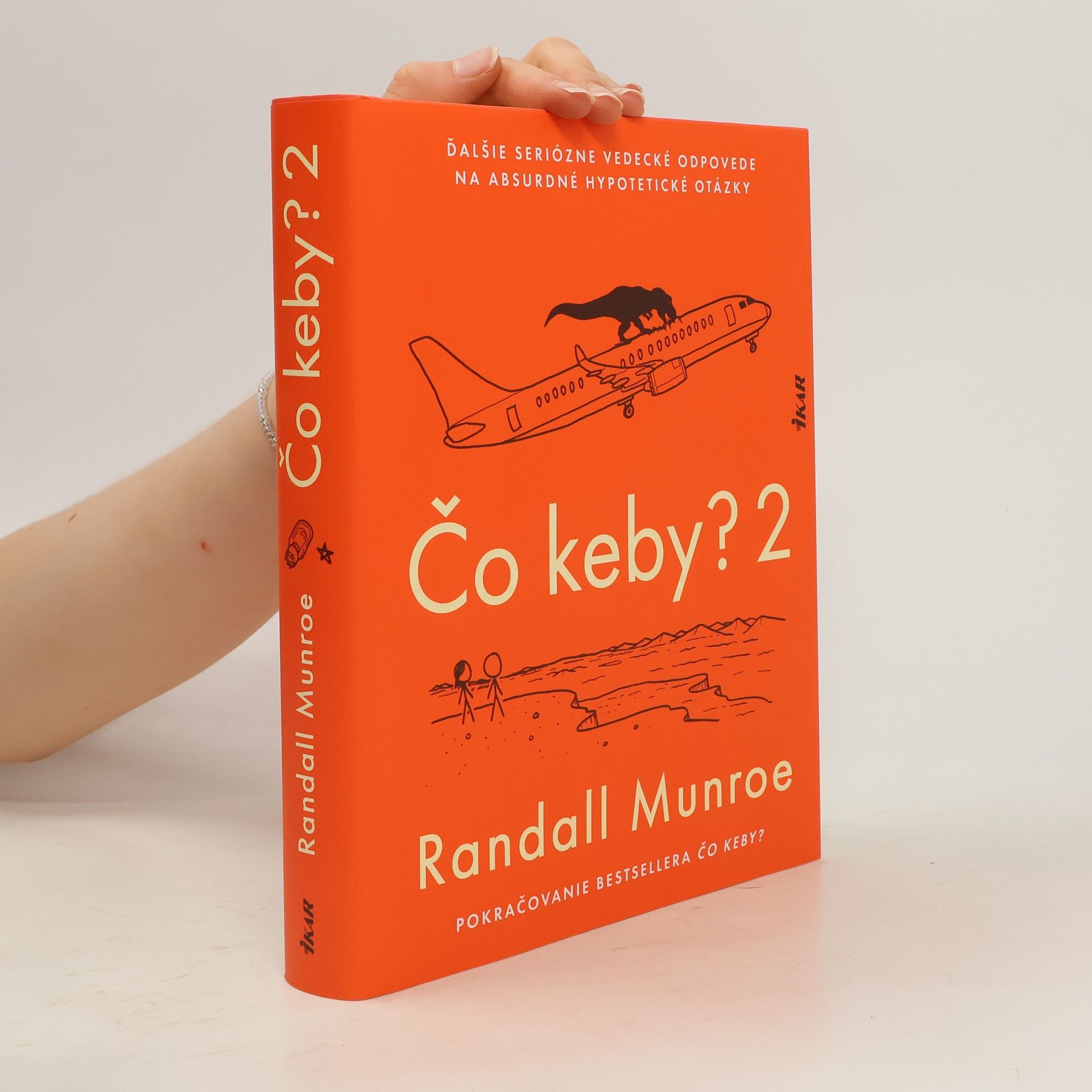 Randall Munroe Čo keby? 2