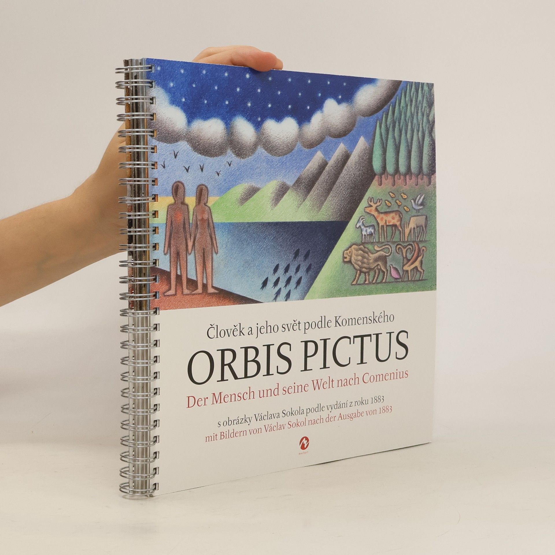 John Amos Comenius Orbis pictus - Člověk a jeho svět podle Komenského / Der Mensch und seine Welt nach Comenius