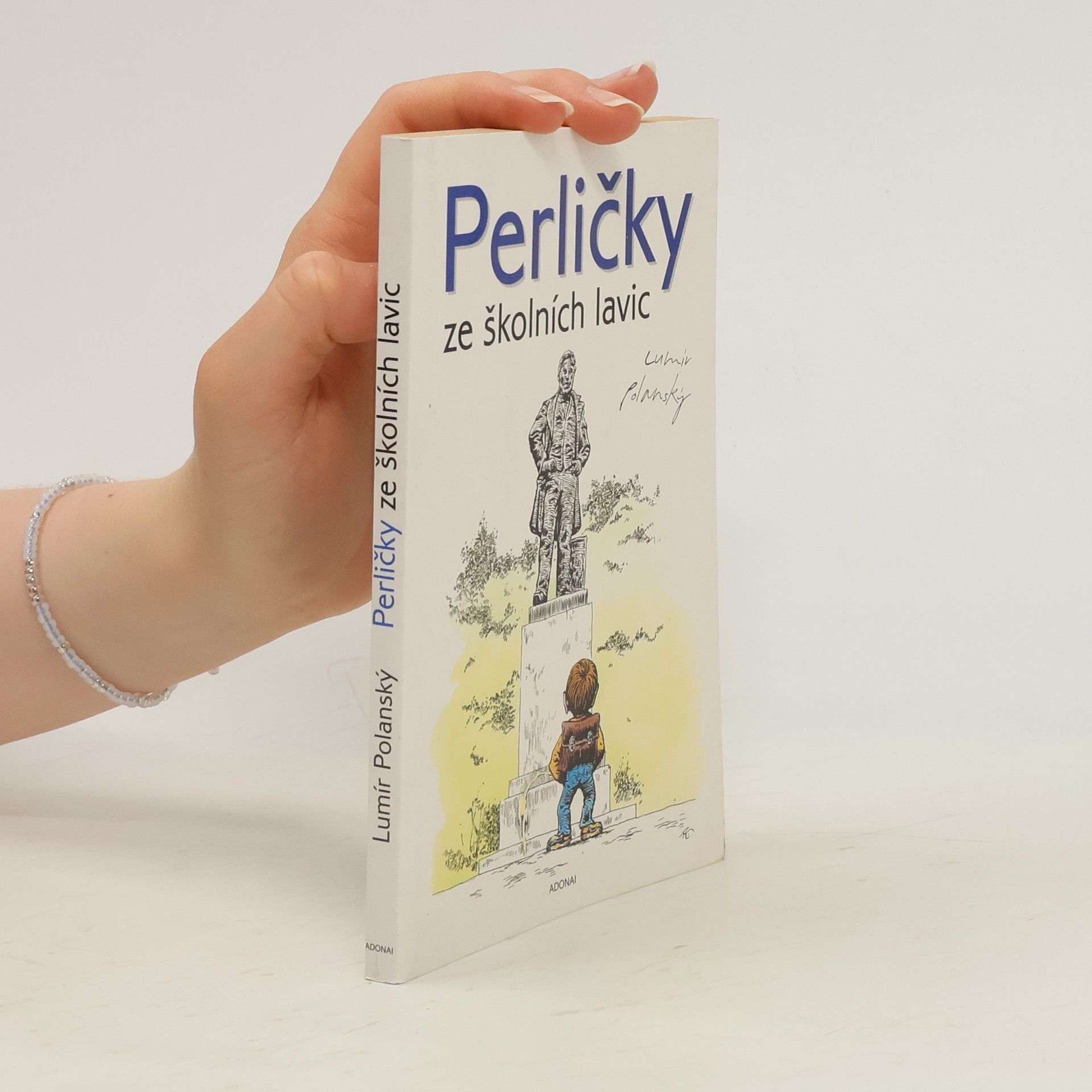 Lumír Polanský Perličky ze školních lavic