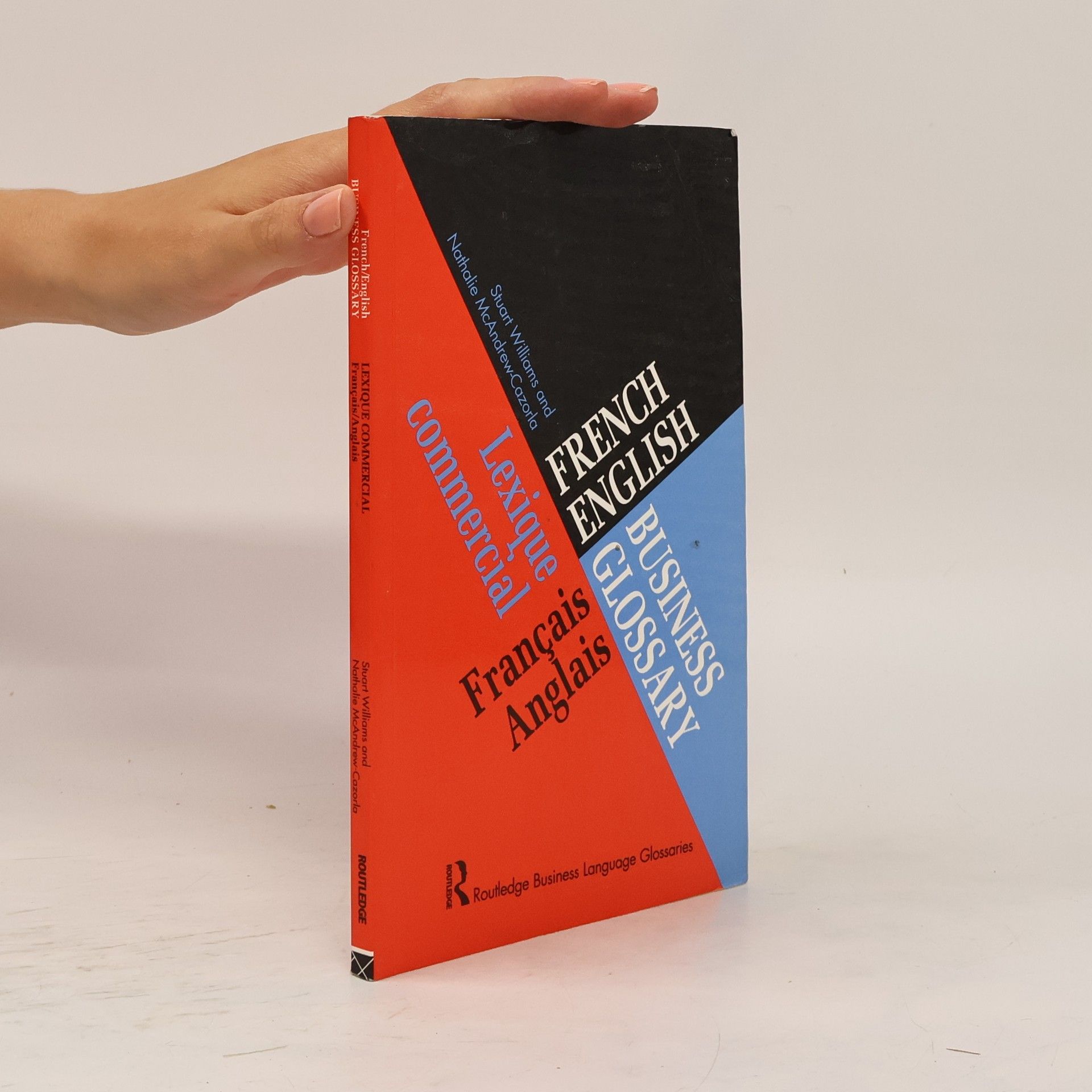 Stuart Williams French/English Business Glossary. Lexique commercial Français/Anglais