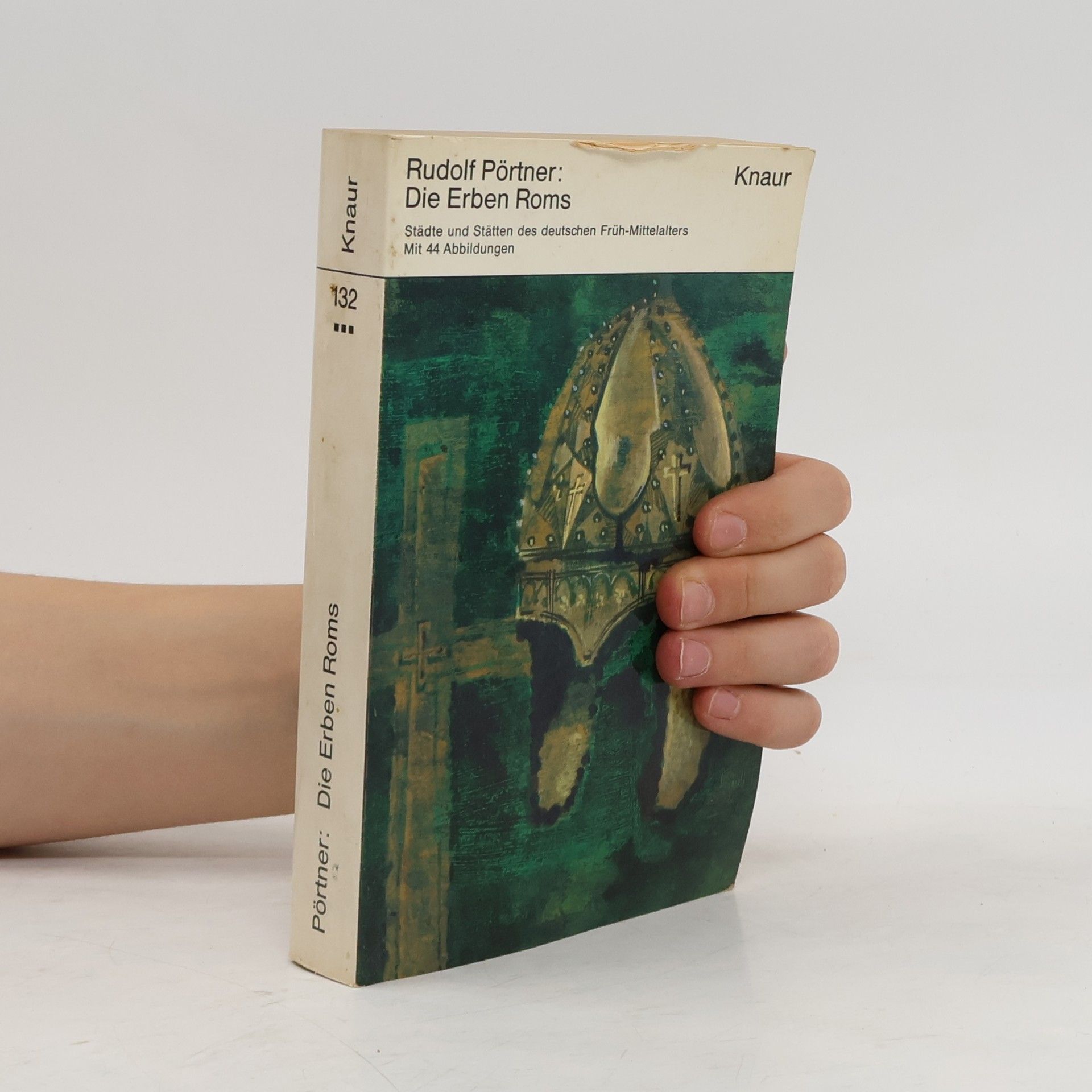 Rudolph Pörtner Die Erben Roms
