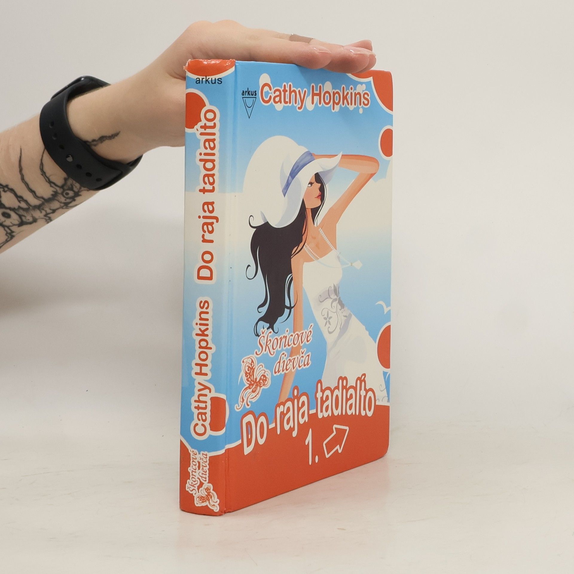 Cathy Hopkins Škoricové dievča 1: Do raja tadiaĺto