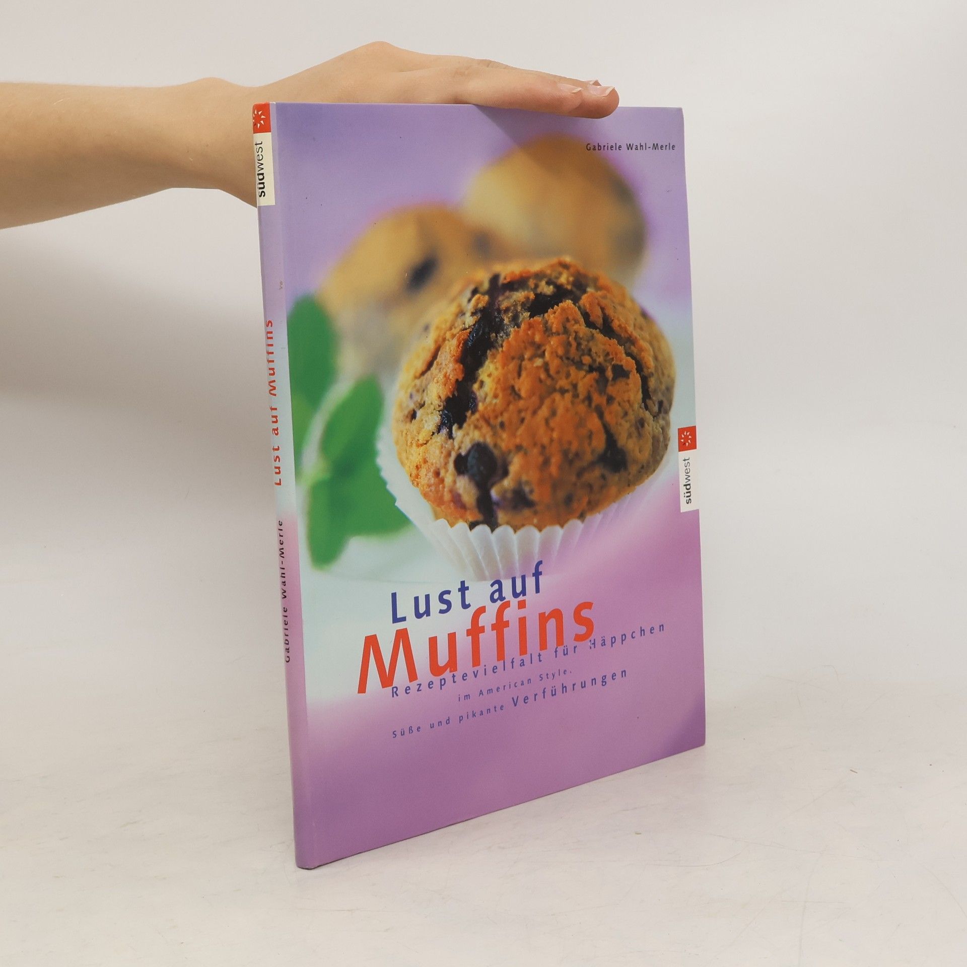 Gabriele Wahl Merle Lust auf Muffins