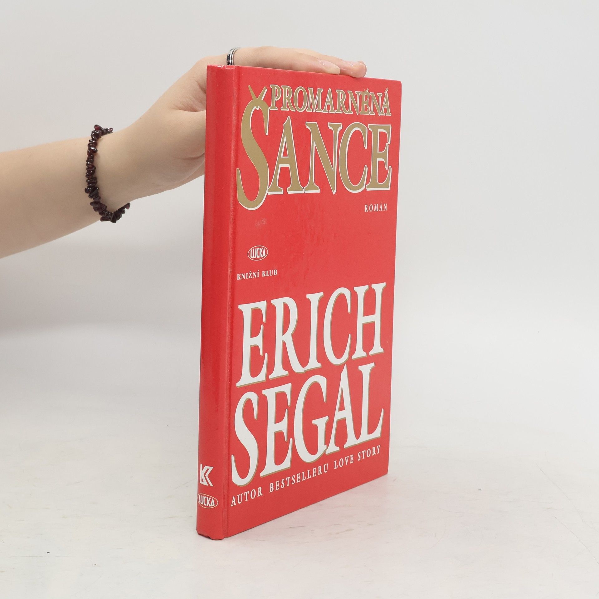 Erich Segal Promarněná šance