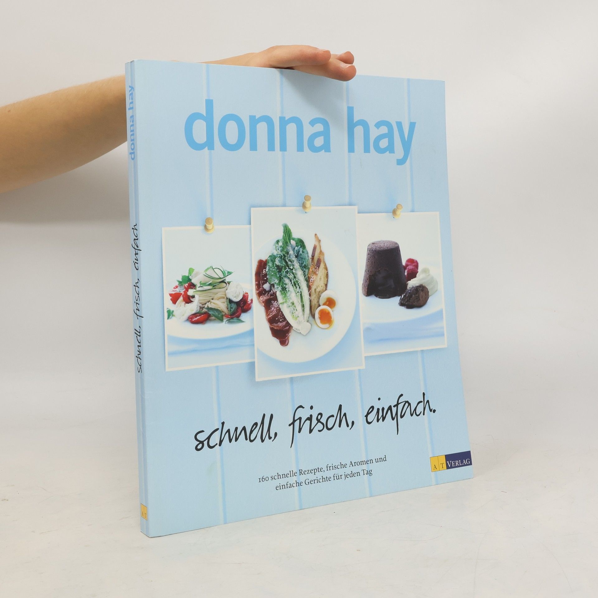 Donna Hay Schnell, frisch, einfach