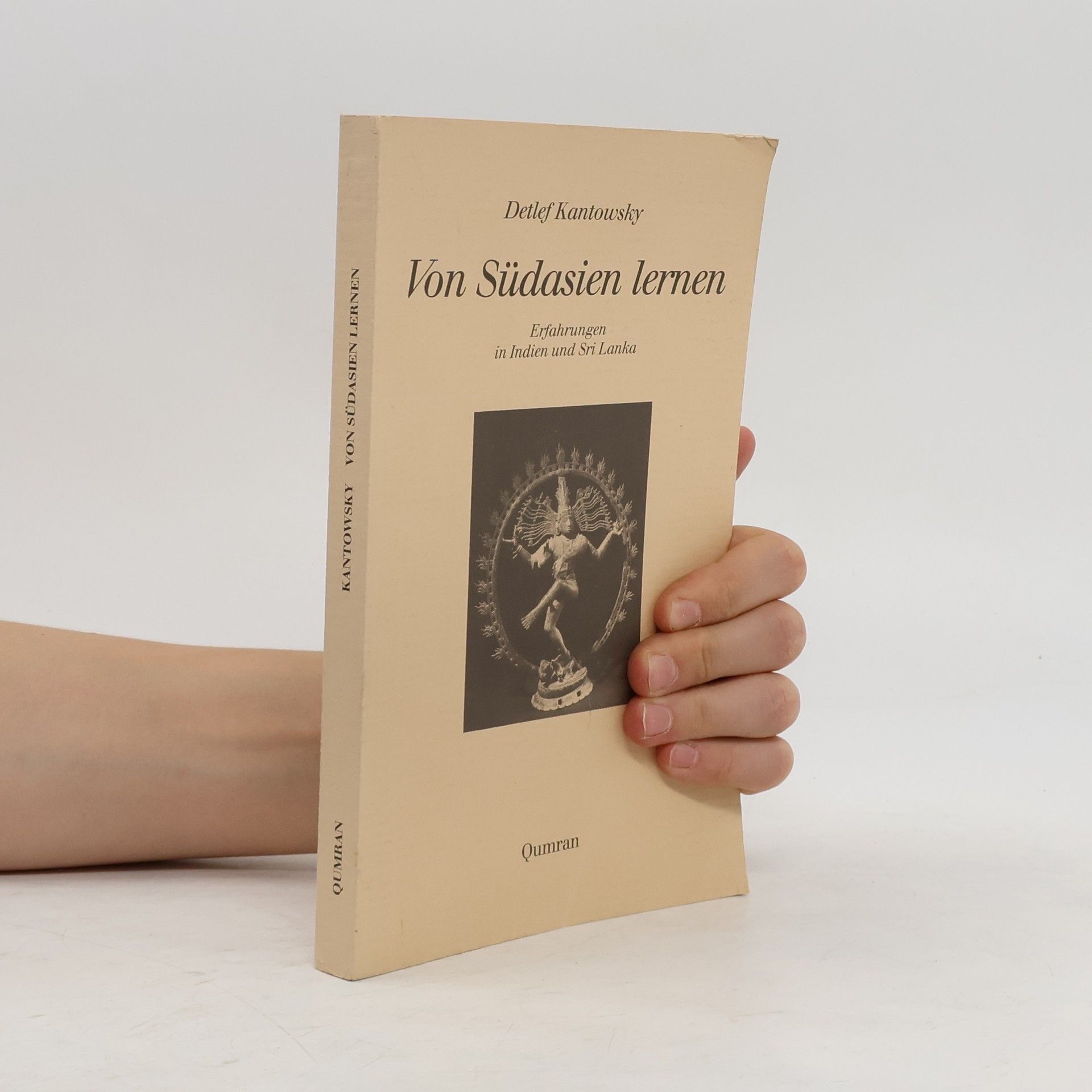 Detlef Kantowsky Von Südasien lernen