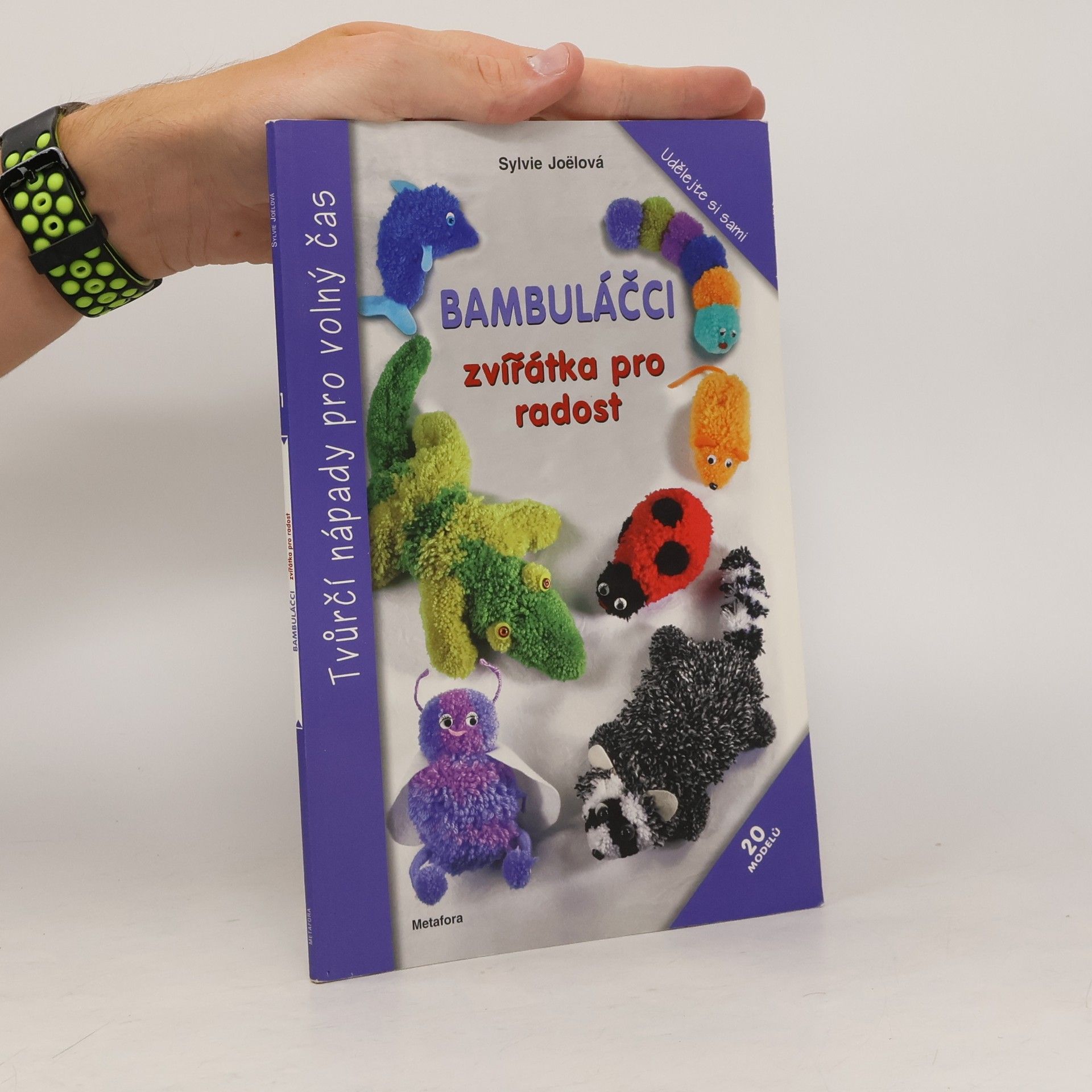 Sylvie Joël Bambuláčci - zvířátka pro radost