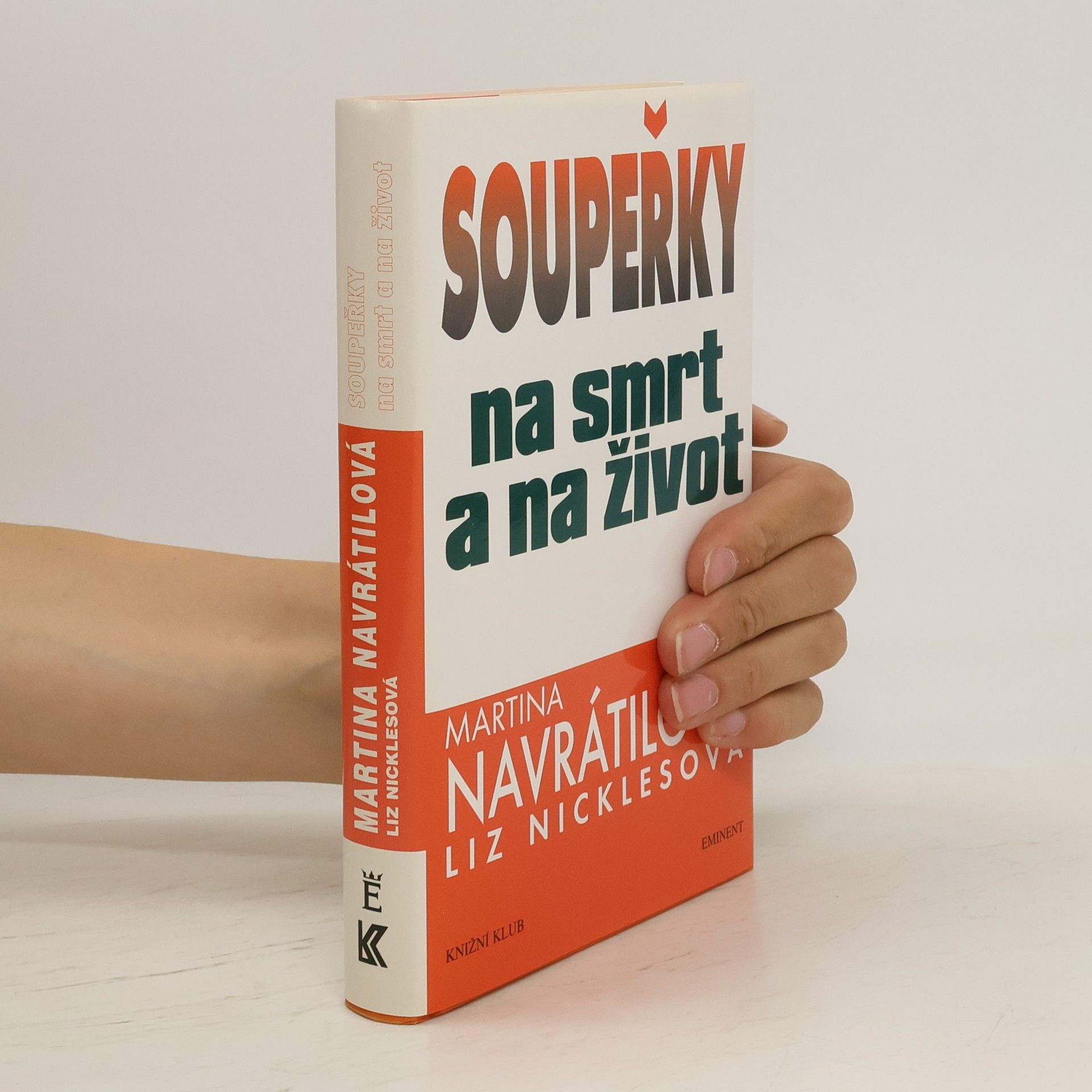 Martina Navrátilová Soupeřky na smrt a na život