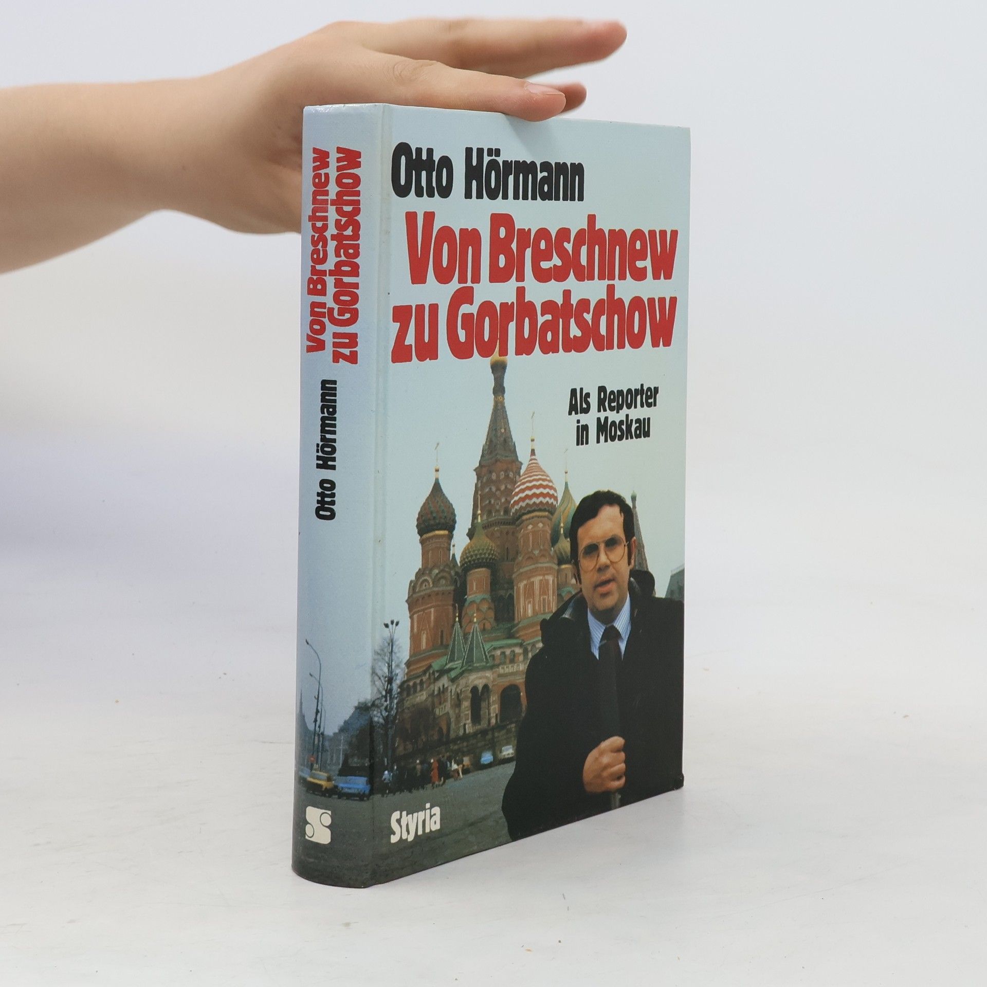 Otto Hörmann Von Breschnew zu Gorbatschow